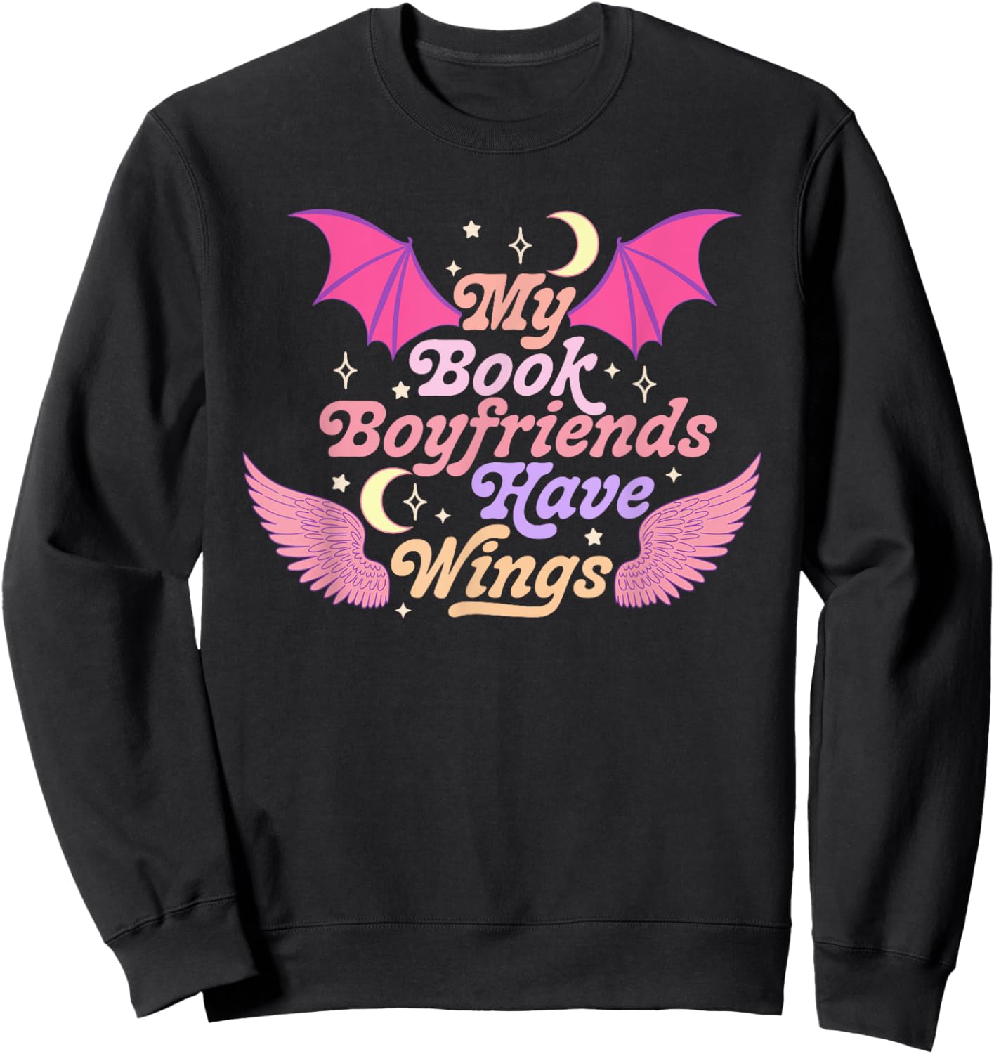 My Book Boyfriends Have Wings Funny Sweatshirt - Sweatshirt | Black