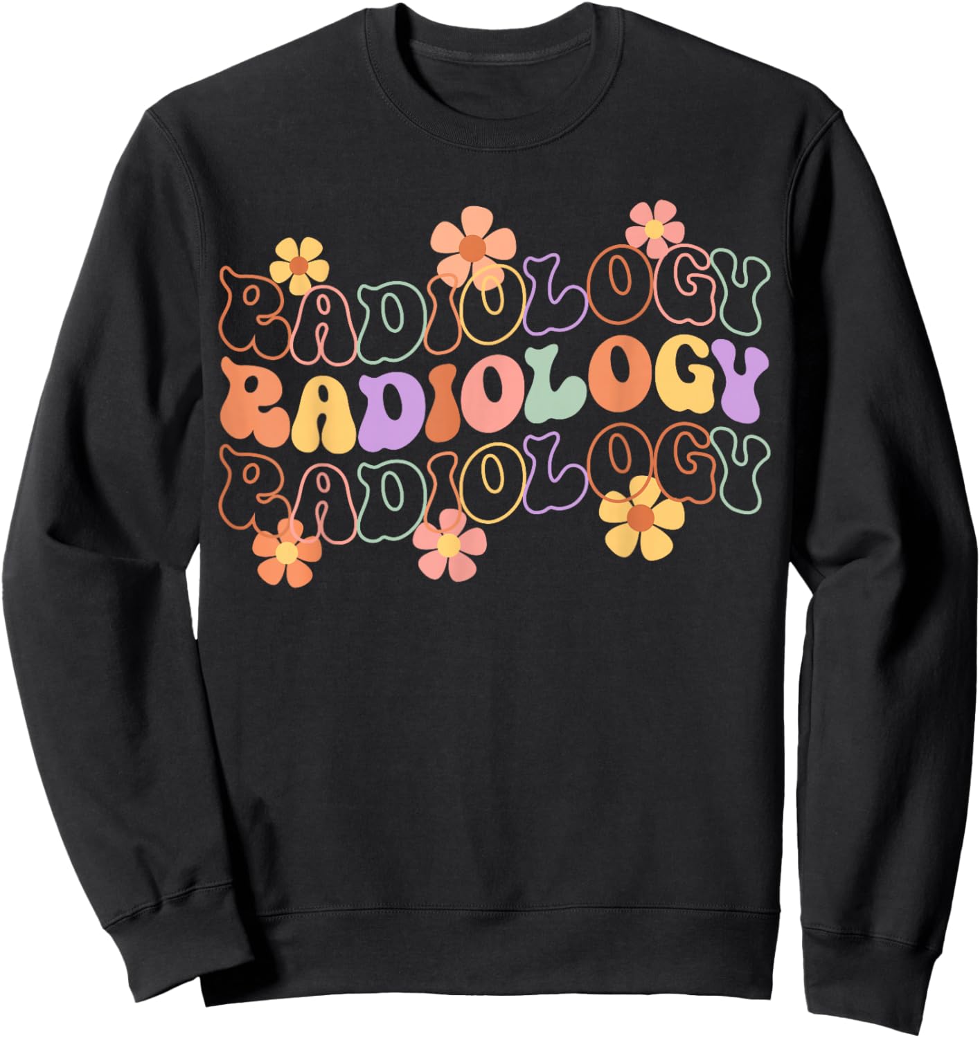 Groovy Floral Radiology Radiologic X-Ray Tech Radiologist Sweatshirt - Sweatshirt | Black