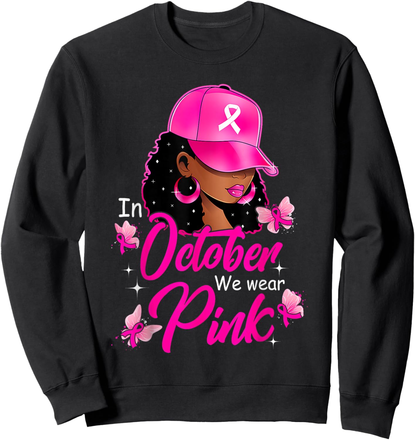 In October We Wear Pink Black Women Breast Cancer Awareness Sweatshirt - Sweatshirt | Black
