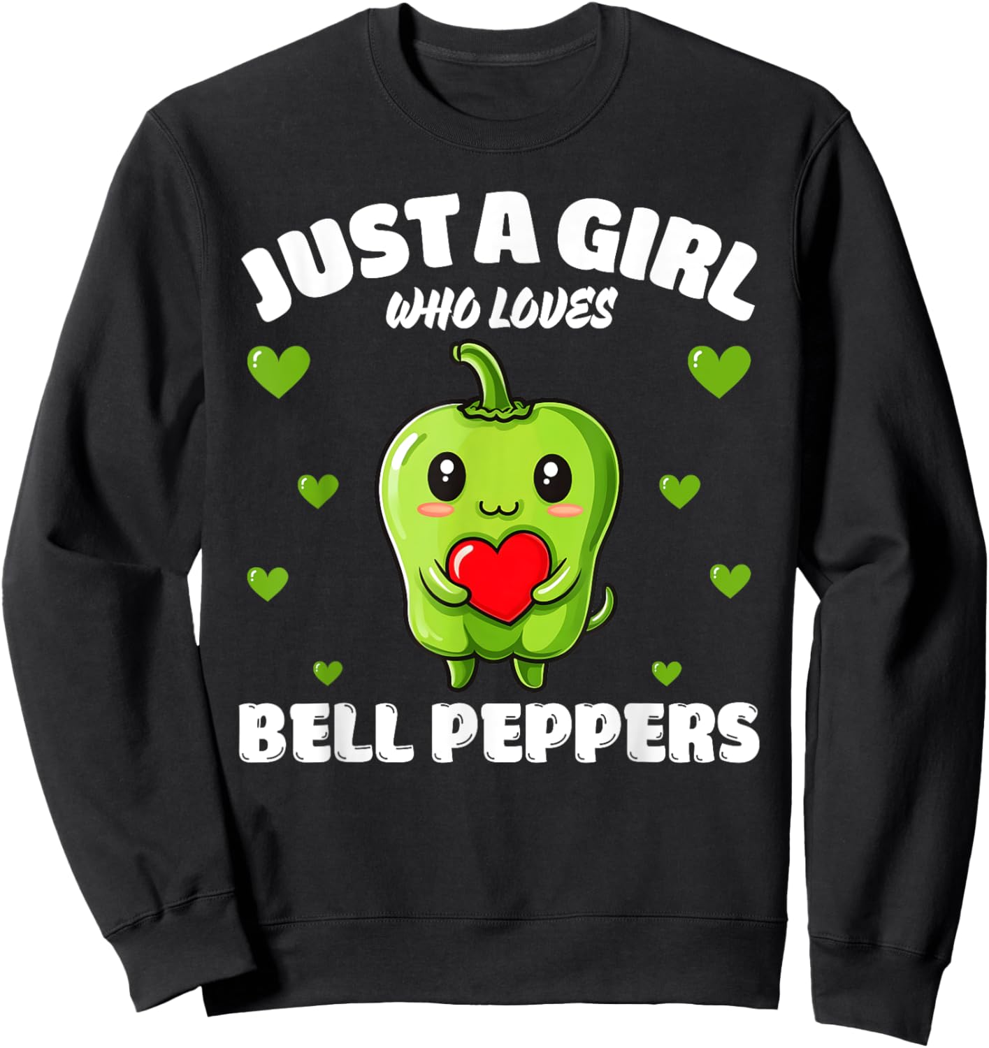 Just A Girl Who Loves Bell Peppers, Bell Pepper Lover Sweatshirt - Sweatshirt | Black
