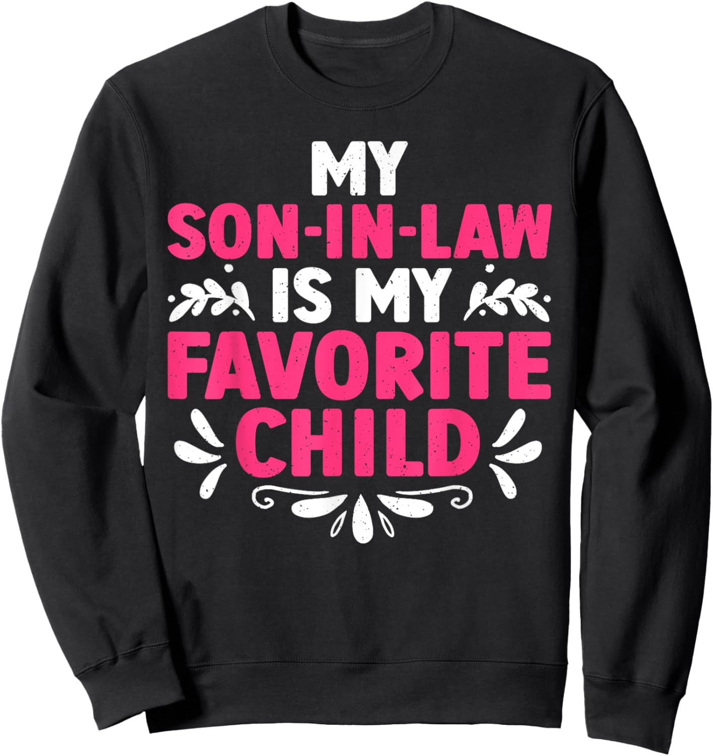 Mother In Law From Son In Law For Mom Women Mother In Law Sweatshirt - Sweatshirt | Black