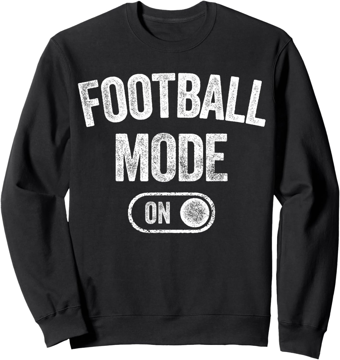 Football Mode On Funny Quarterback Gift Coach Player Dad Sweatshirt - Sweatshirt | Black
