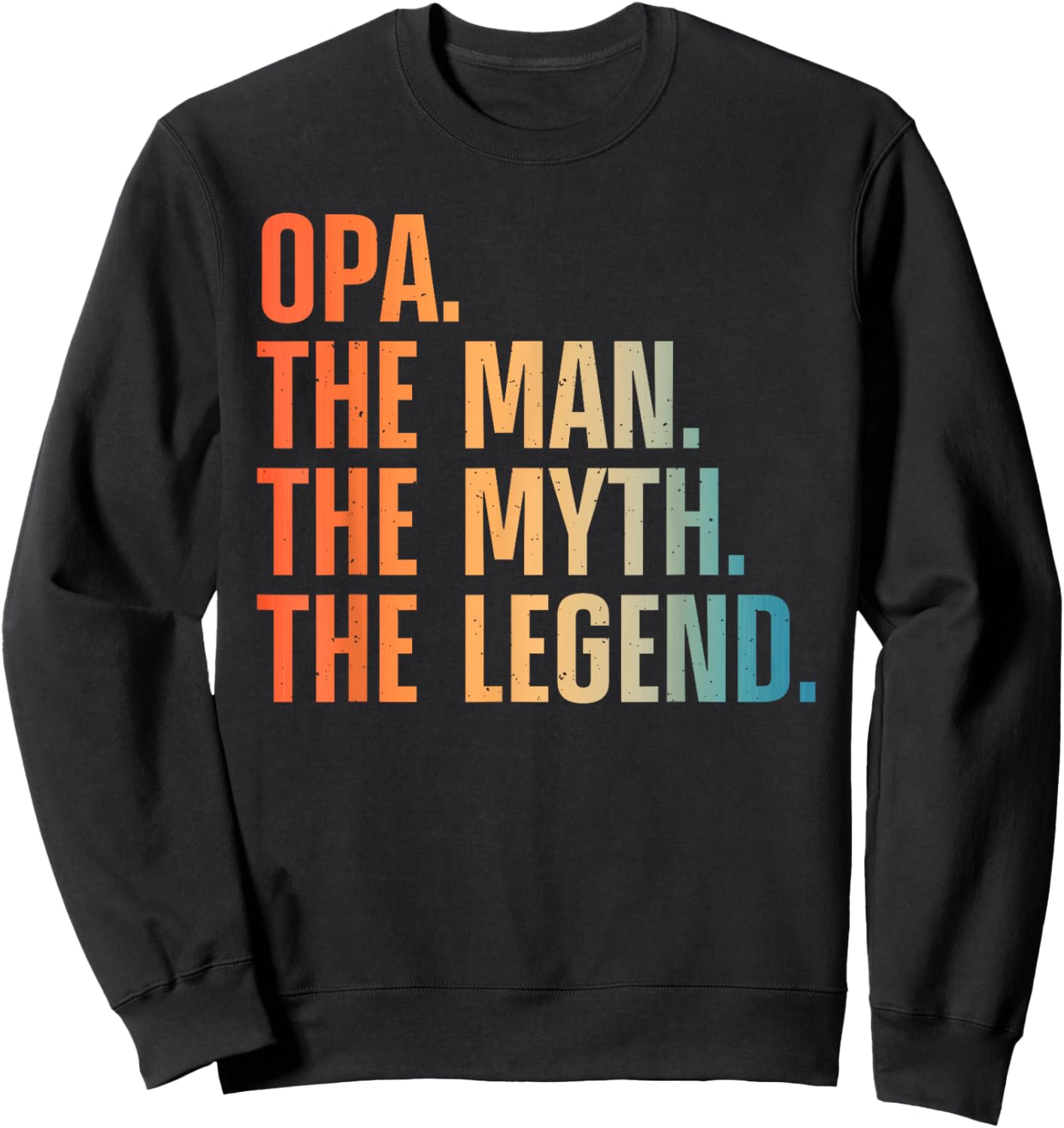 Funny Opa Design For Grandpa Grandfather From Grandkids Opa Sweatshirt - Sweatshirt | Black