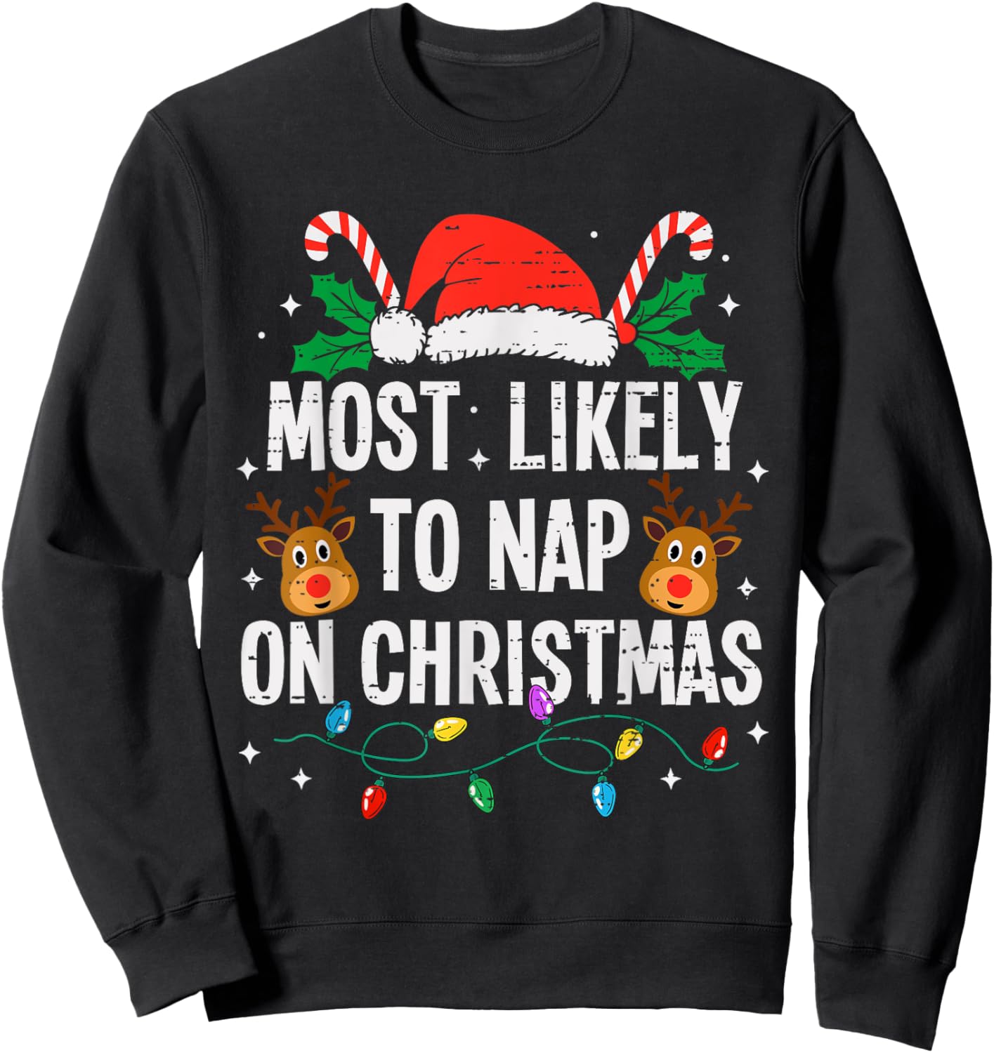 Most Likely To Nap On Christmas Funny Xmas Sweatshirt - Sweatshirt | Black