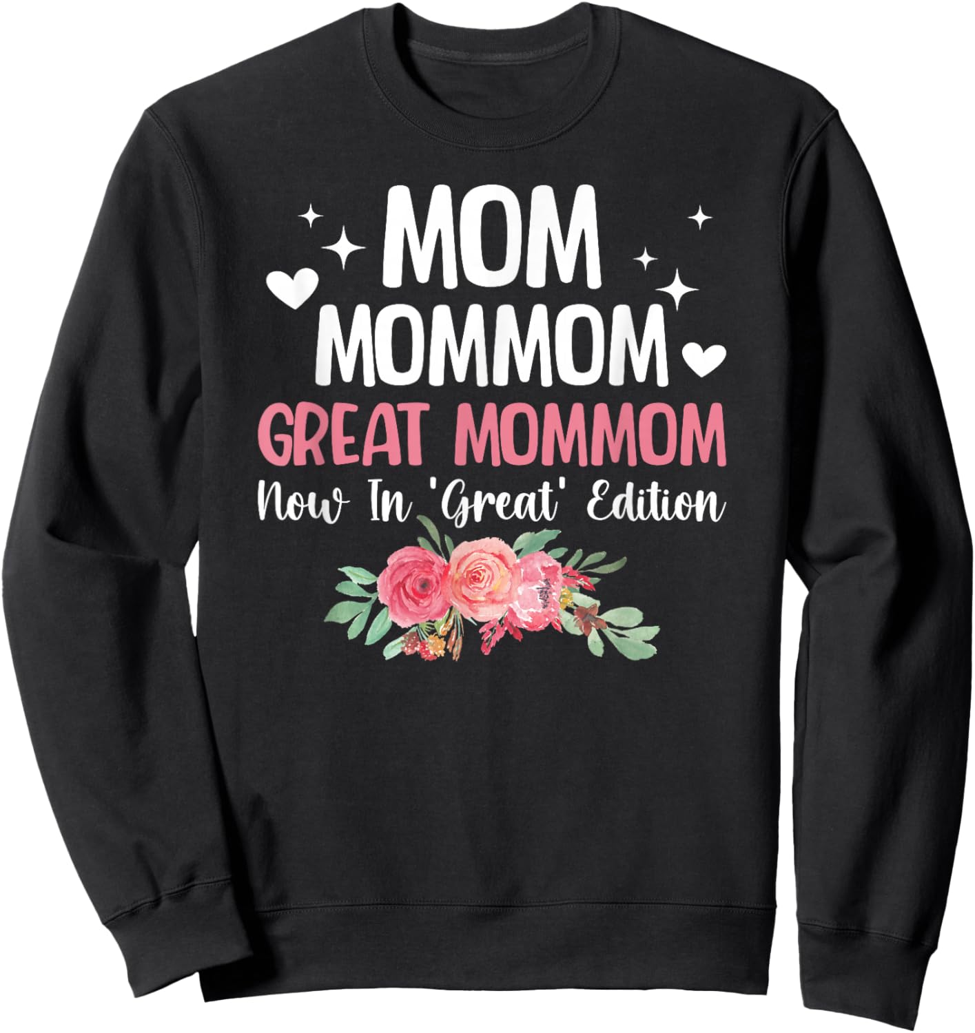 Great Mommom Now In Great Edition Great Mommom Sweatshirt - Sweatshirt | Black