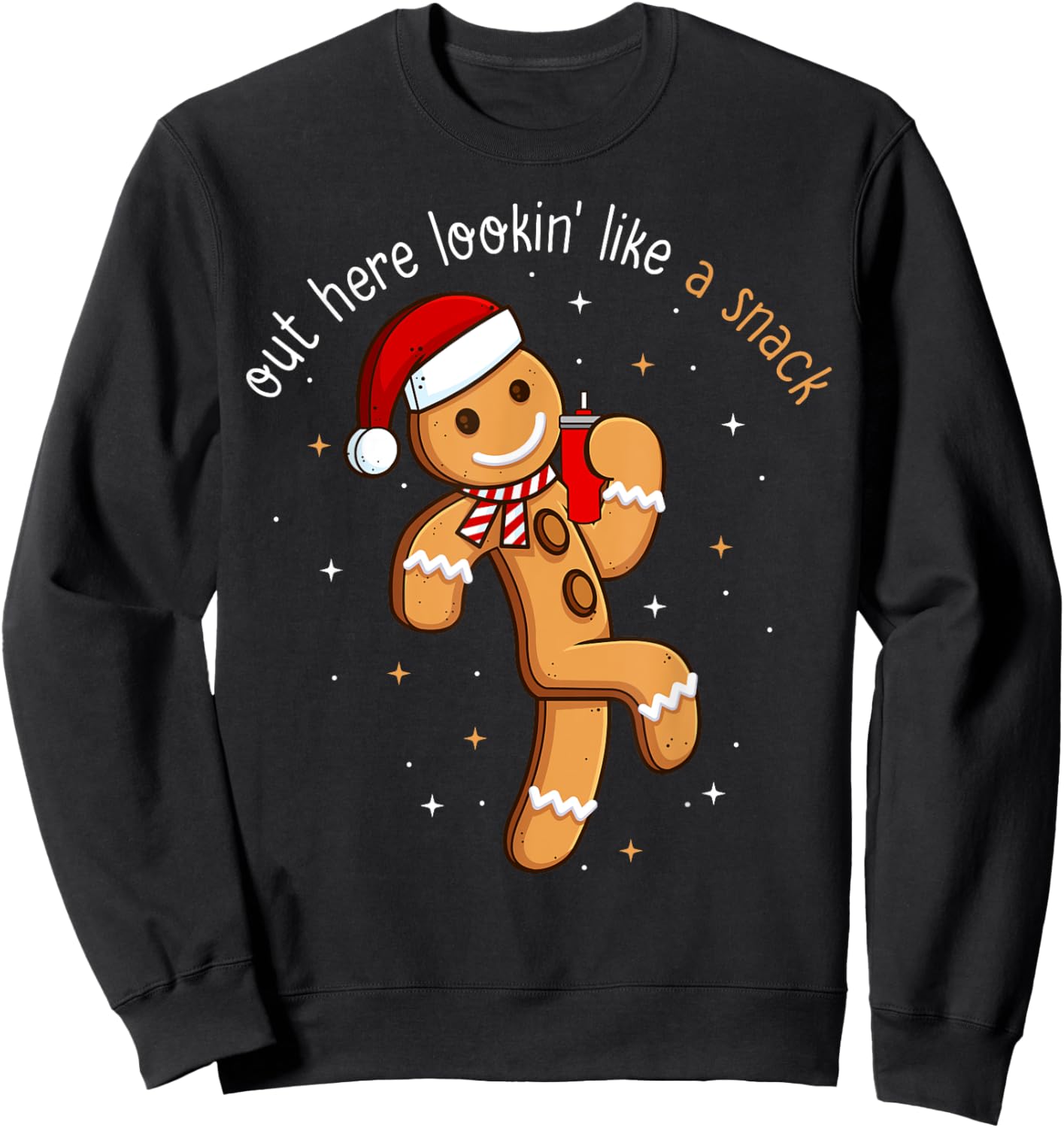 Out Here Looking Like a Snack Funny Xmas Gingerbread Man Sweatshirt - Sweatshirt | Black