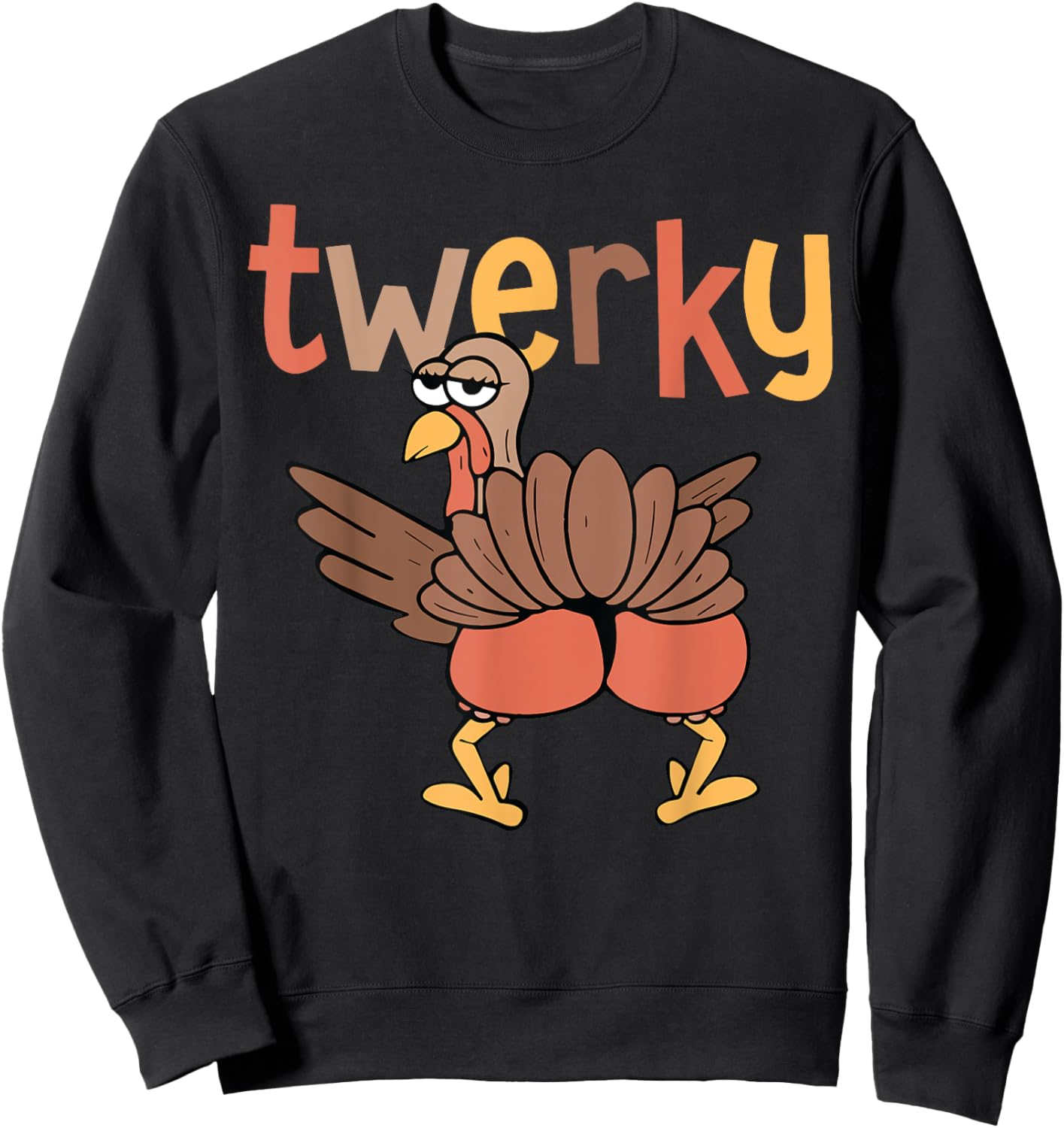 Twerky Butt Dance Funny Turkey Trot Outfit Thanksgiving Sweatshirt - Sweatshirt | Black
