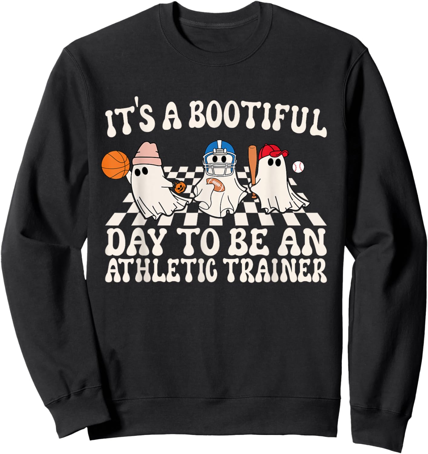 Its A Bootiful Day To Be An Athletic Trainer Ghost Halloween Sweatshirt - Sweatshirt | Black