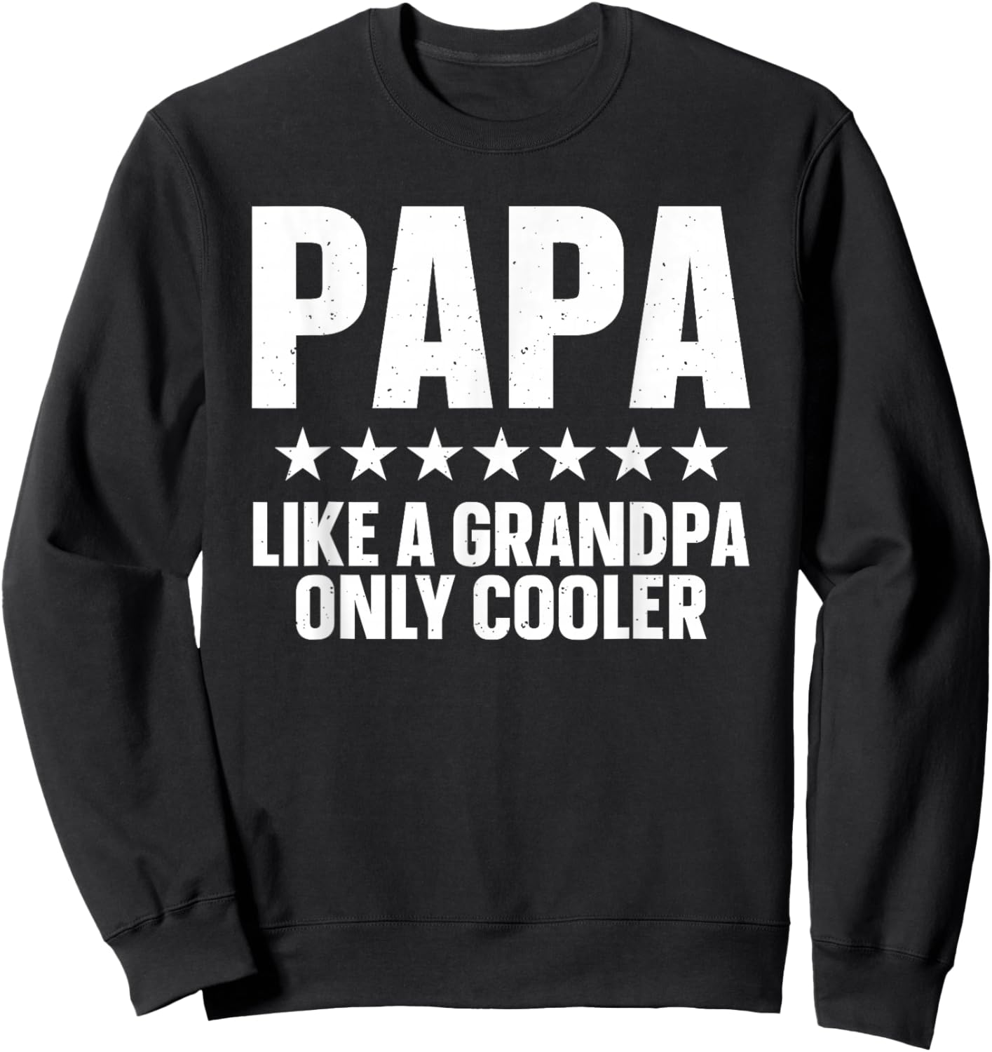 Funny Papa Art For Grandpa From Grandkids Father's Day Papa Sweatshirt - Sweatshirt | Black