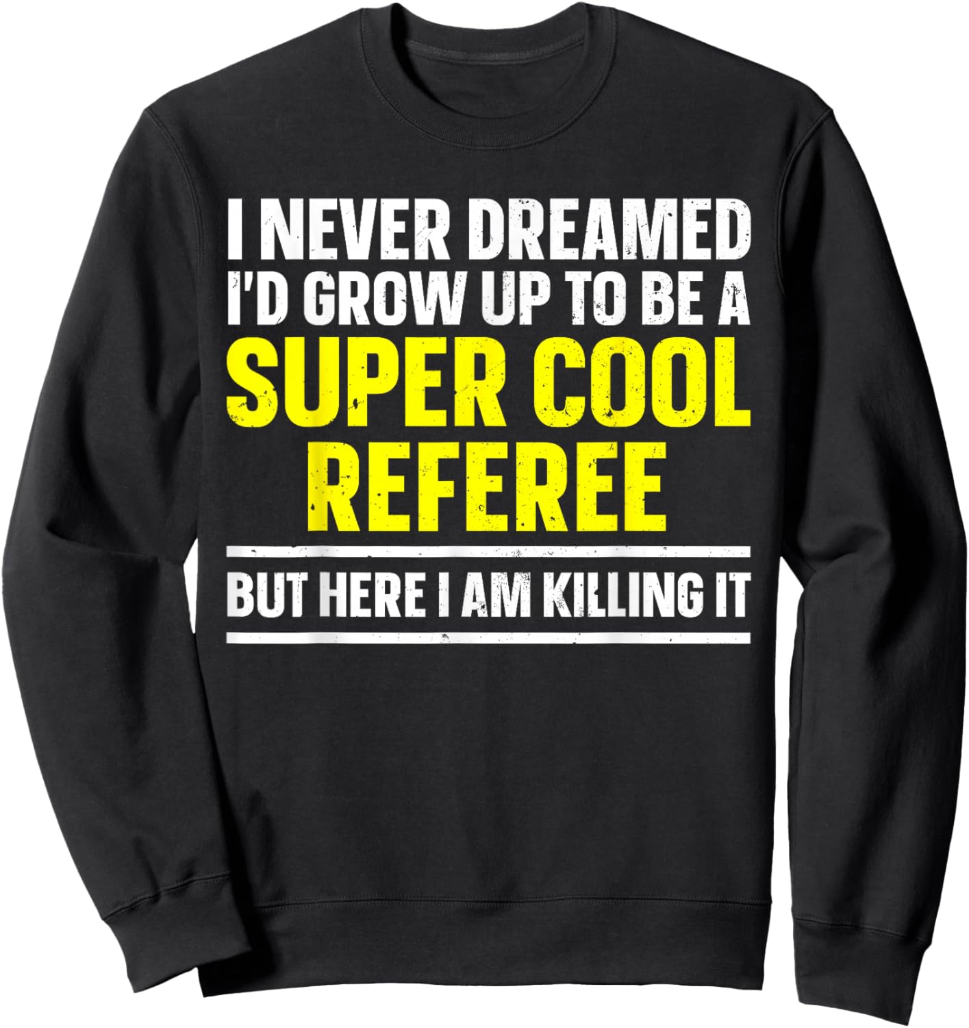 Cool Referee Design Women Reffing Sports Ref Referee Sweatshirt - Sweatshirt | Black