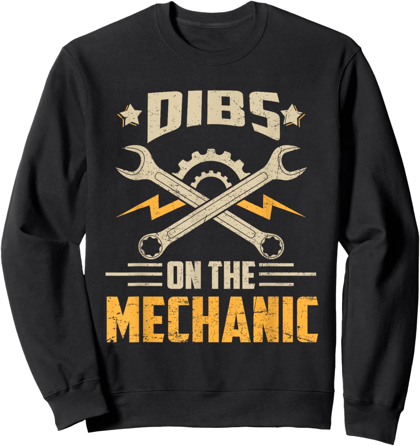 Dibs On The Mechanic Wife Girlfriend Funny Saying Joke Sweatshirt - Sweatshirt | Black