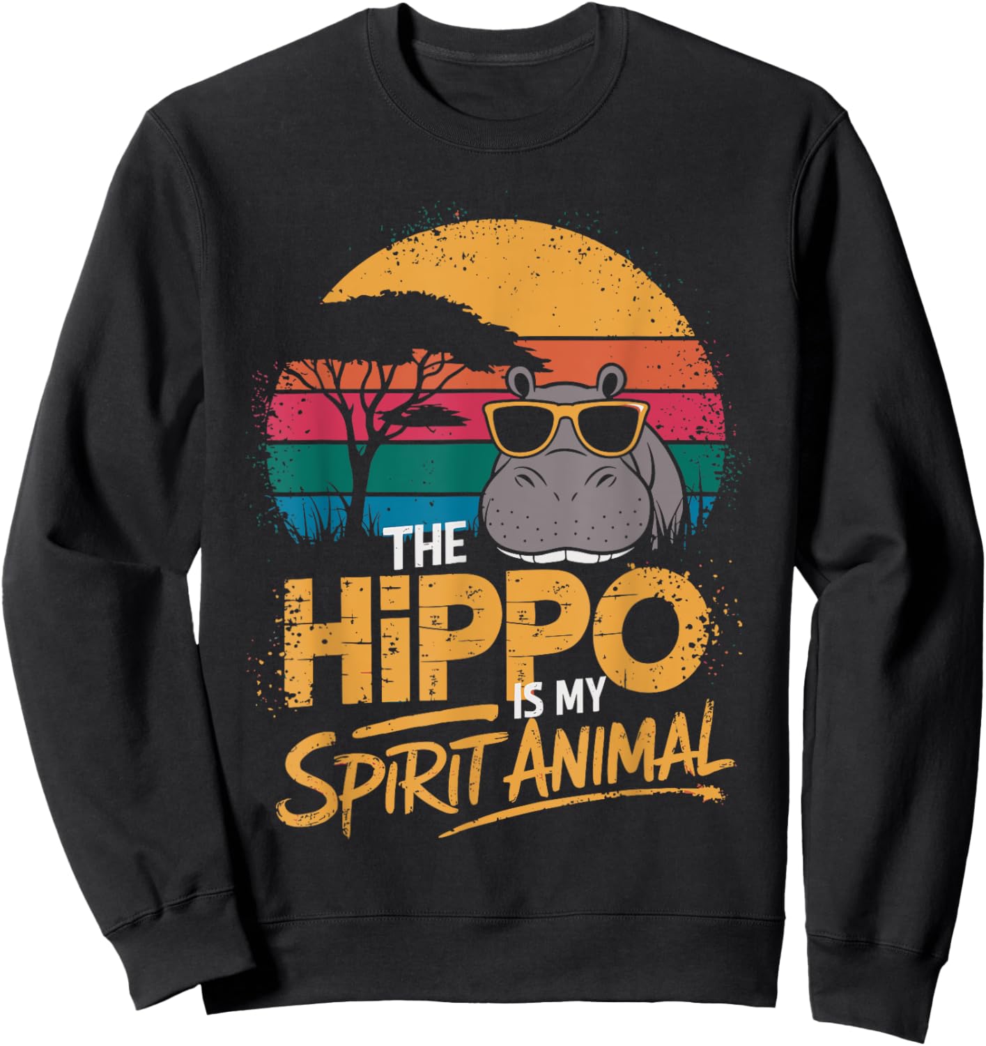 The Hippo Is My Spirit Animal Funny Hippo Sweatshirt - Sweatshirt | Black