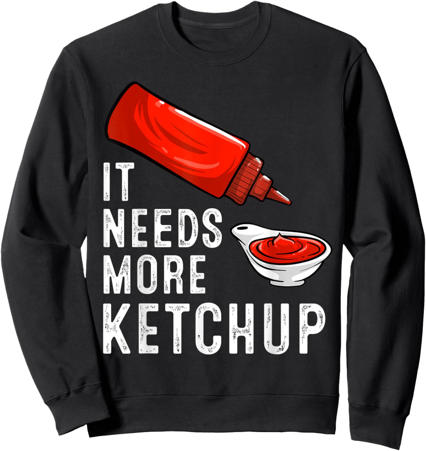 Funny Ketchup Design Women Kids Catsup Lover Ketchup Sweatshirt - Sweatshirt | Black
