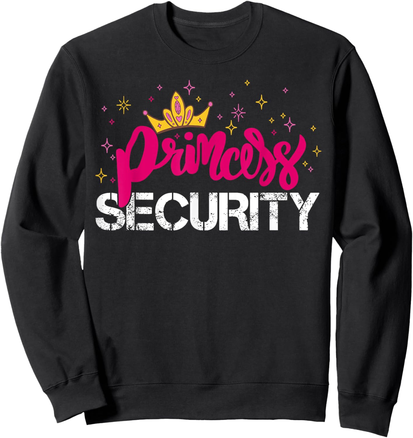 Princess Security Funny Graphic Halloween Sweatshirt - Sweatshirt | Black