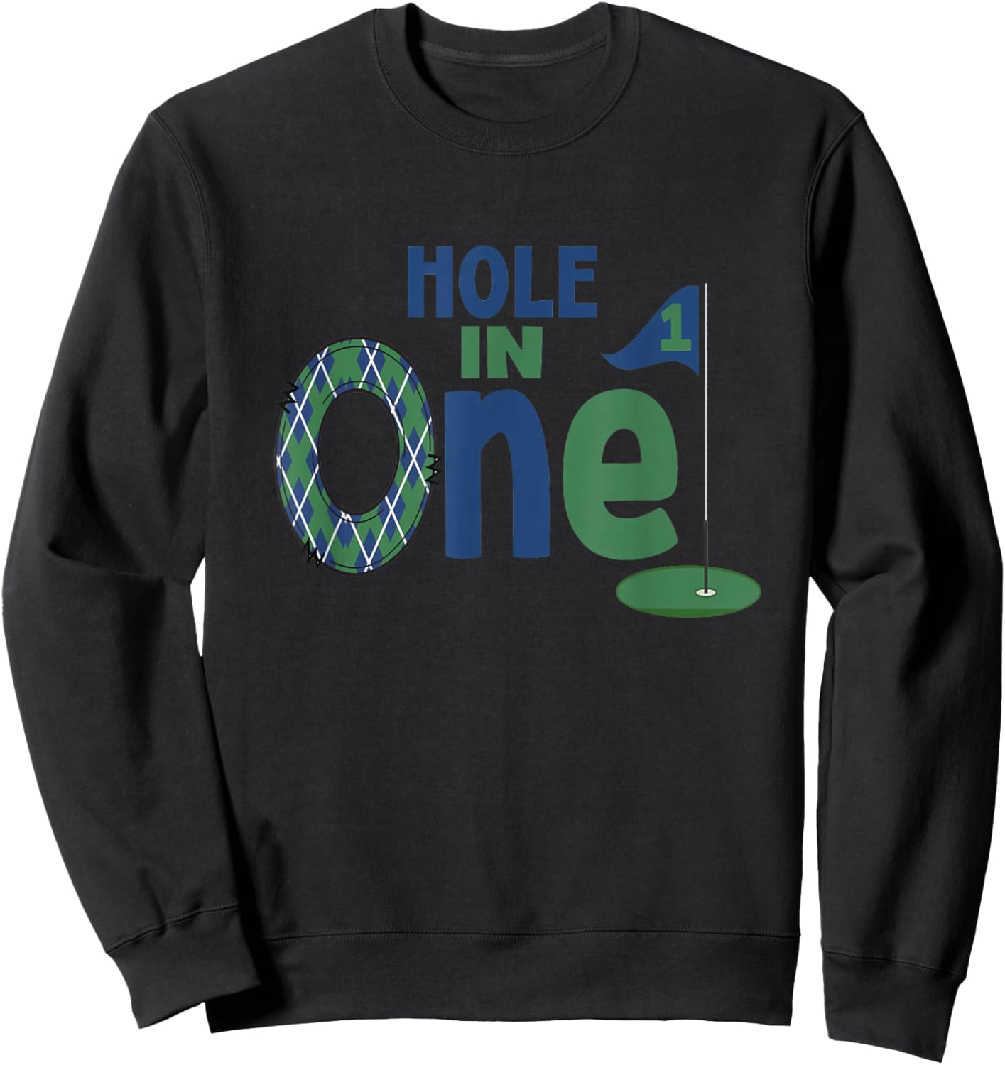 Golf Birthday Shirt 1st Birthday Hole In One Boys Girls Sweatshirt - Sweatshirt | Black