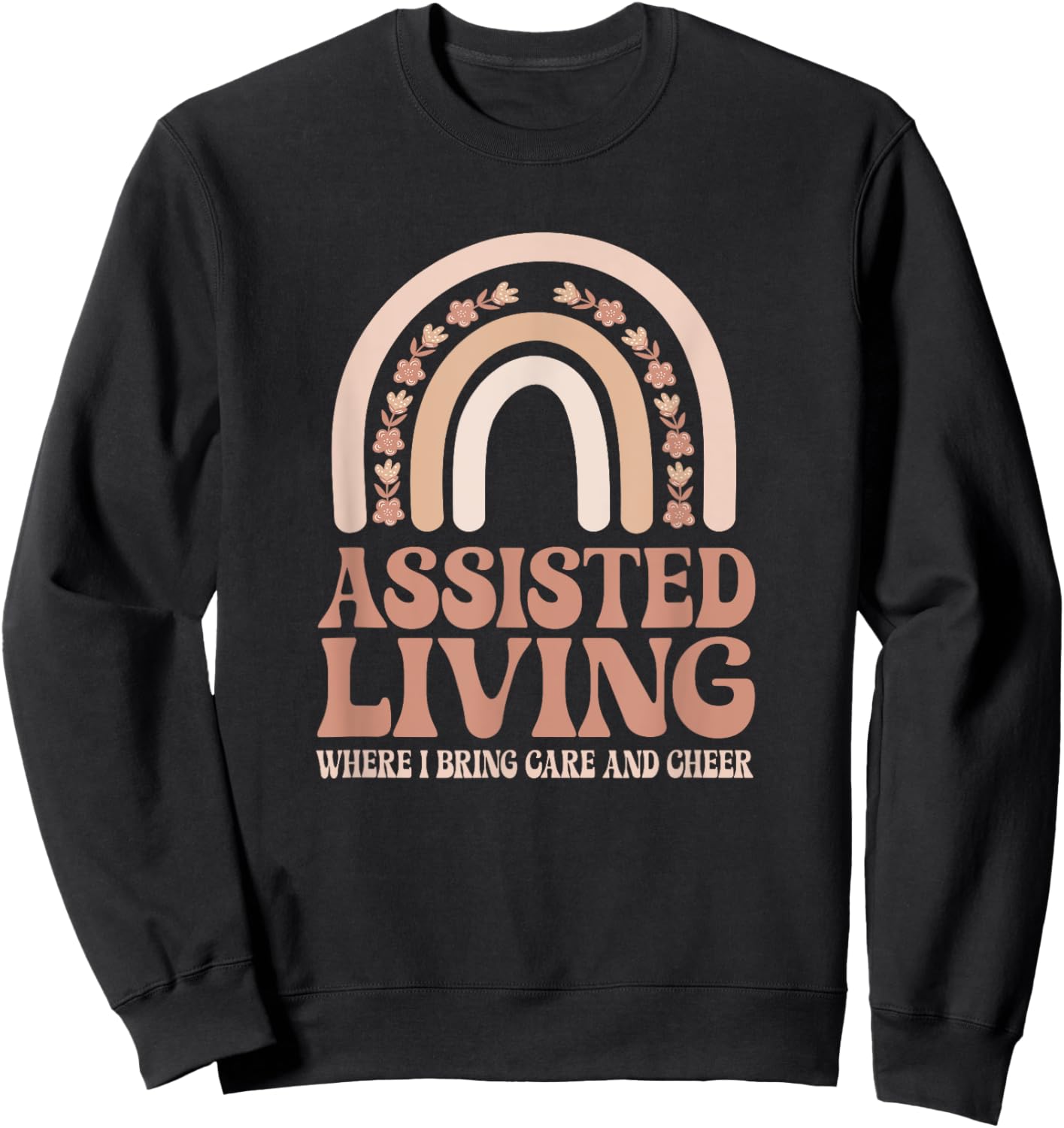 Assisted Living Sweatshirt - Sweatshirt | Black
