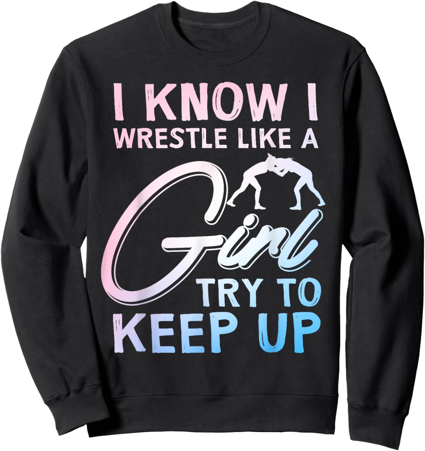 Wrestle Art Girls Professional Wrestler Wrestling Sweatshirt - Sweatshirt | Black