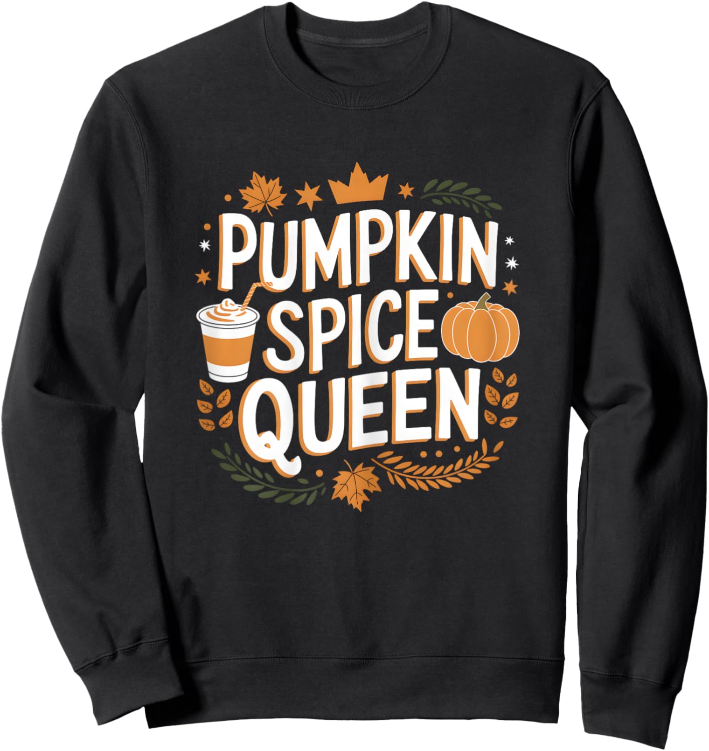 Pumpkin Spice Queen Fall Autumn Thanksgiving Coffee Lover Sweatshirt - Sweatshirt | Black