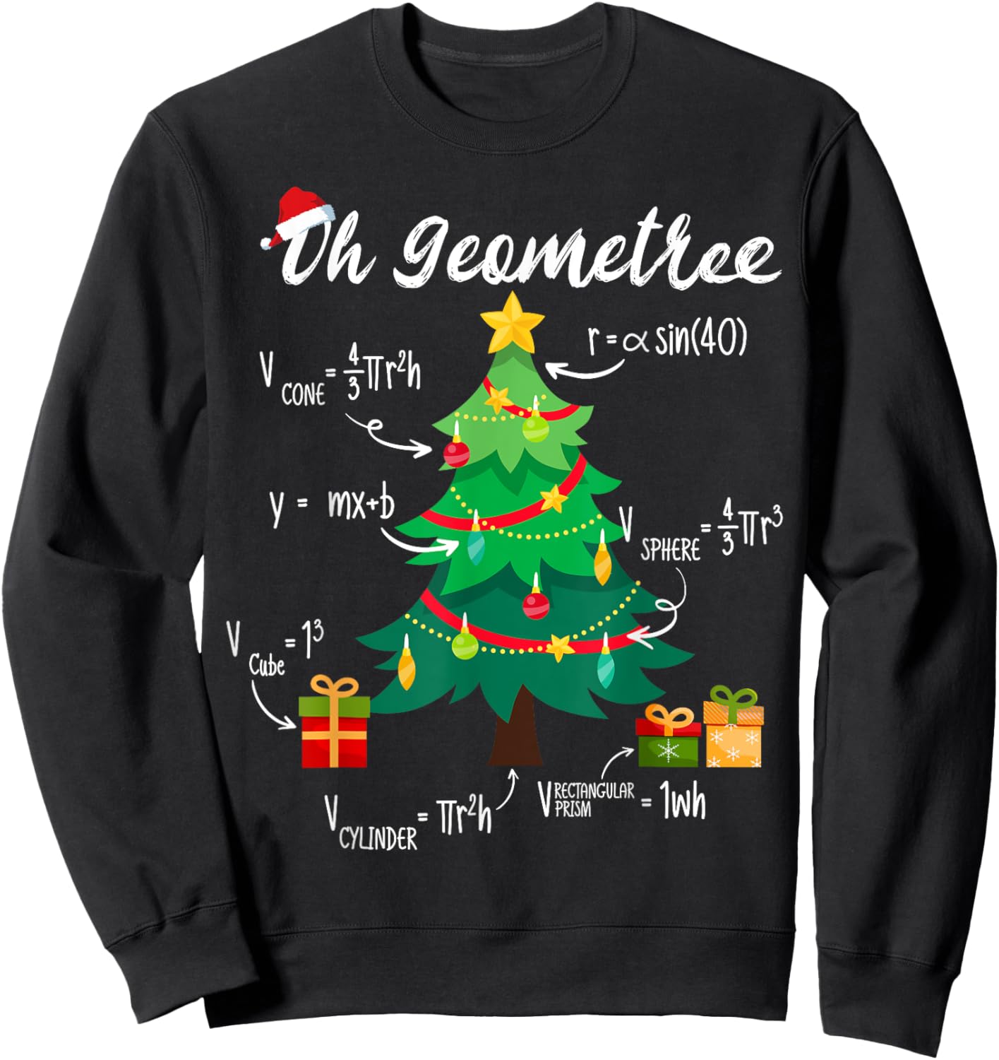 Oh Geometree Funny Christmas Tree Geometry Math Teacher Xmas Sweatshirt - Sweatshirt | Black