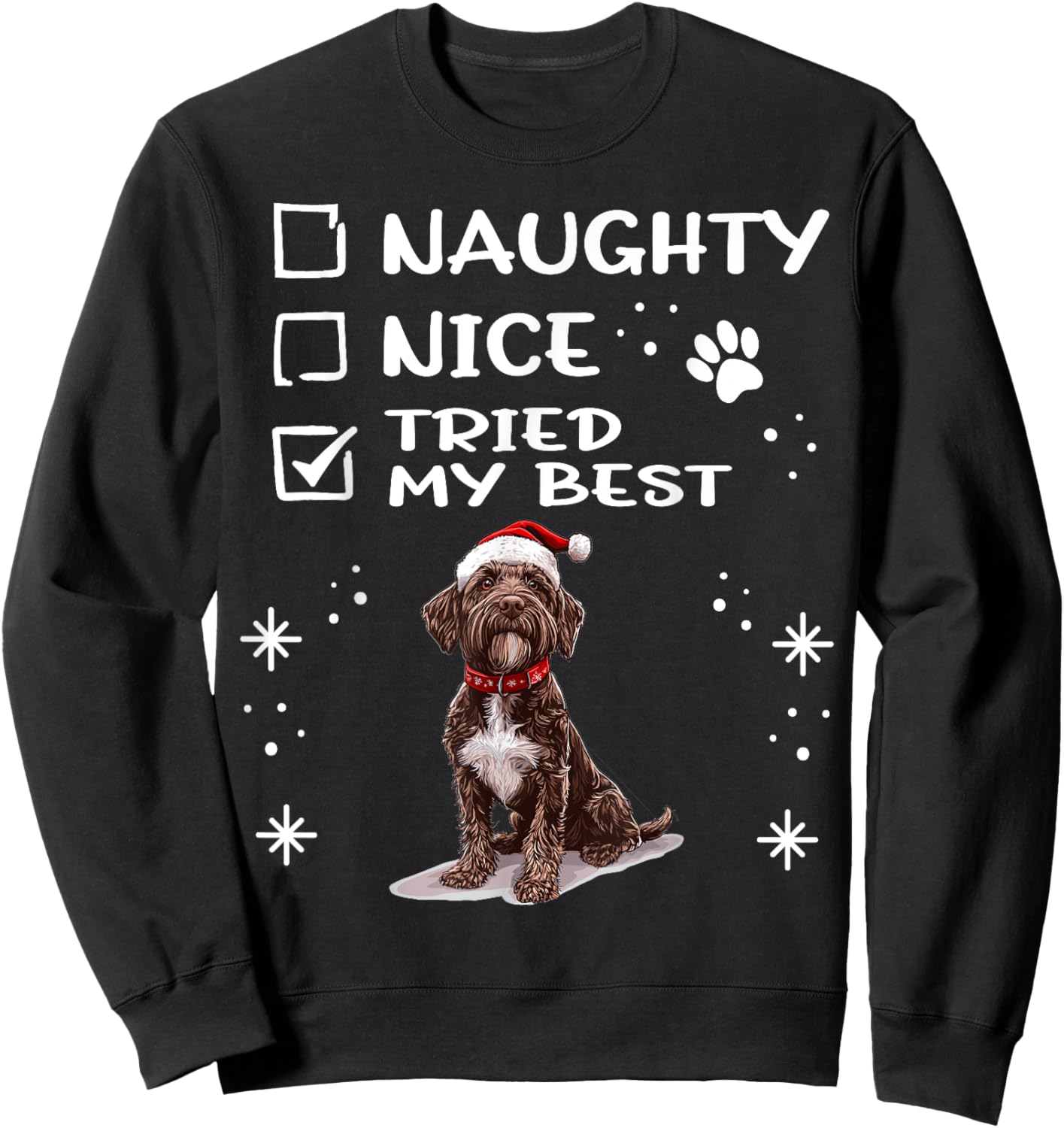 Cute Wirehaired Pointing Griffon Dog Christmas Naughty Nice Sweatshirt - Sweatshirt | Black