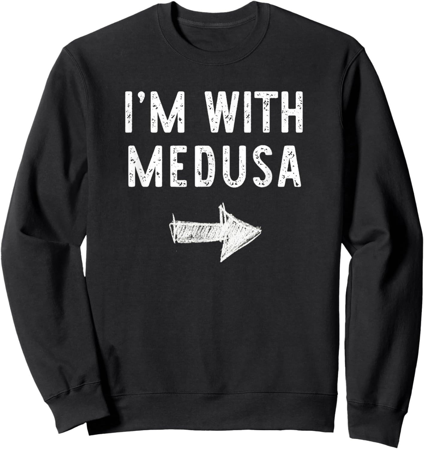 I’m With The Medusa Funny Halloween Couple Costume Sweatshirt - Sweatshirt | Black
