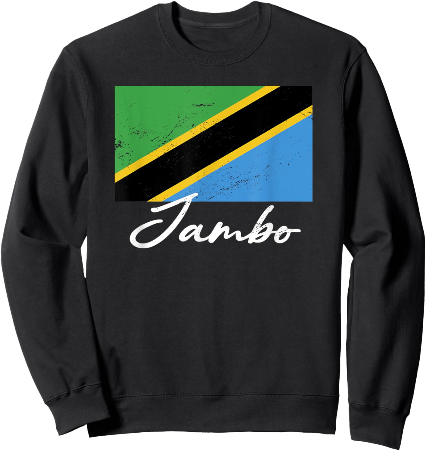 Jambo - Hello Swahili Tanzania Flag Tanzanian Roots Sweatshirt - Sweatshirt | Black