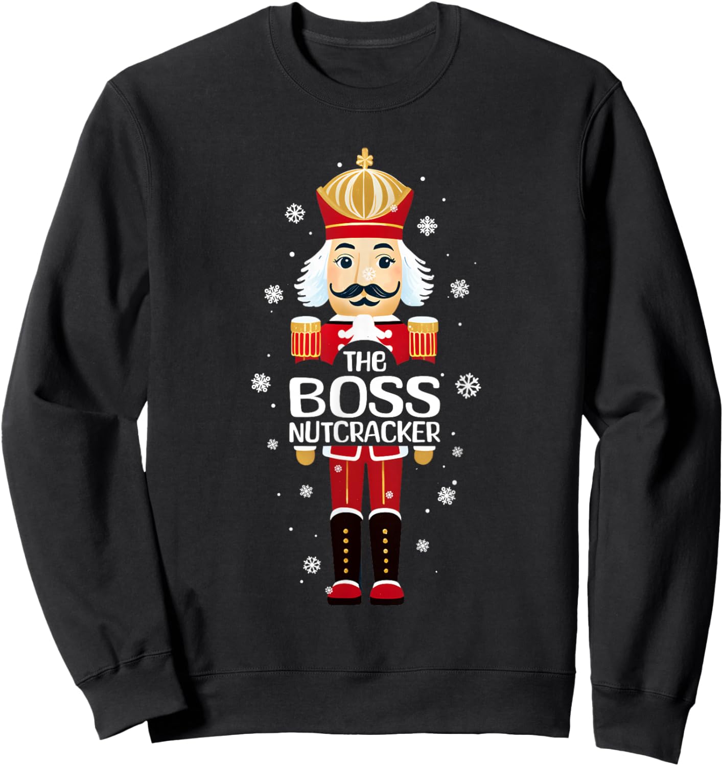 Boss Nutcracker Funny Christmas Family Matching Pajama Sweatshirt - Sweatshirt | Black