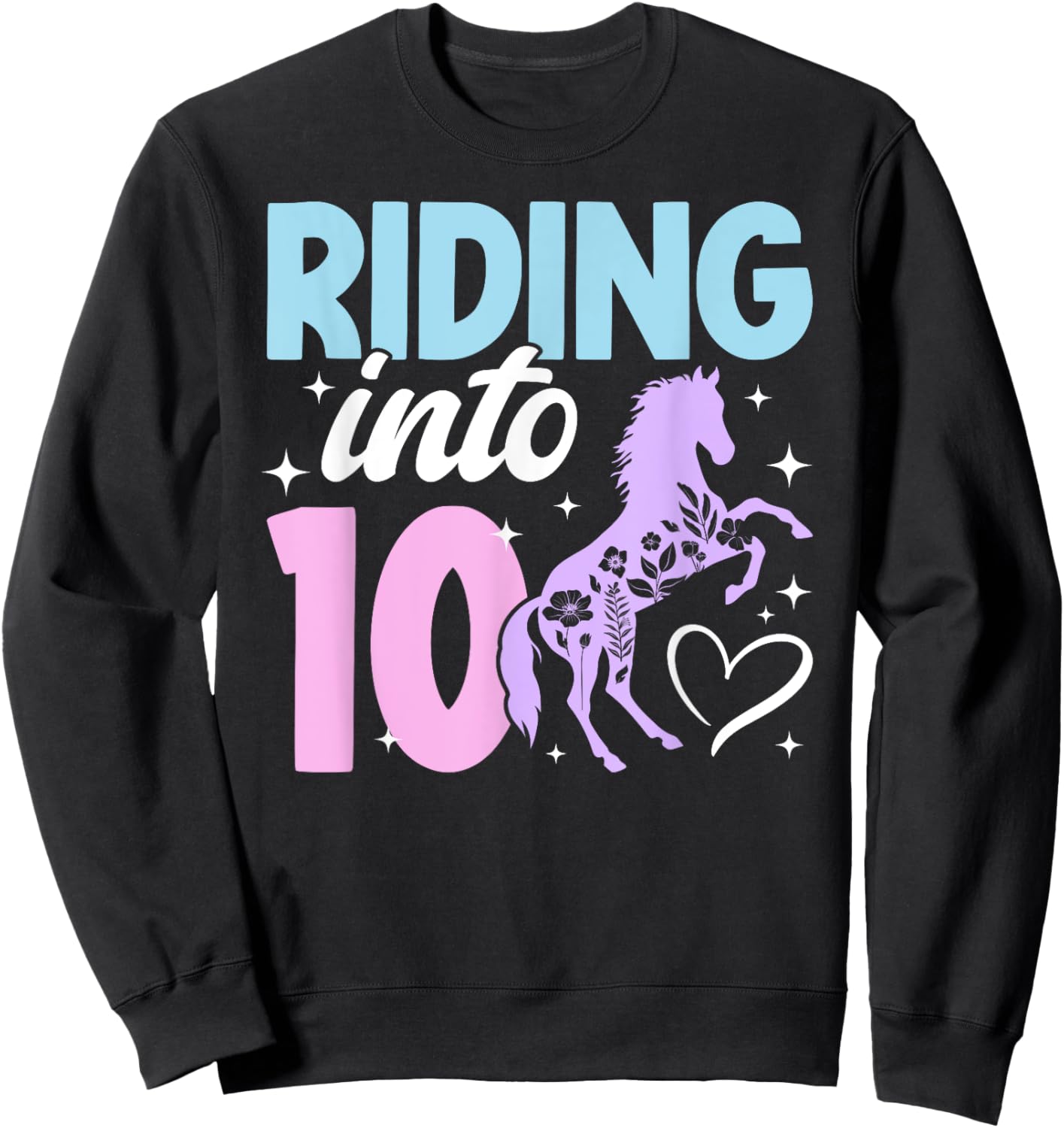 10th Horse Birthday Party Ten Year Old Girl Horses Birthday Sweatshirt - Sweatshirt | Black