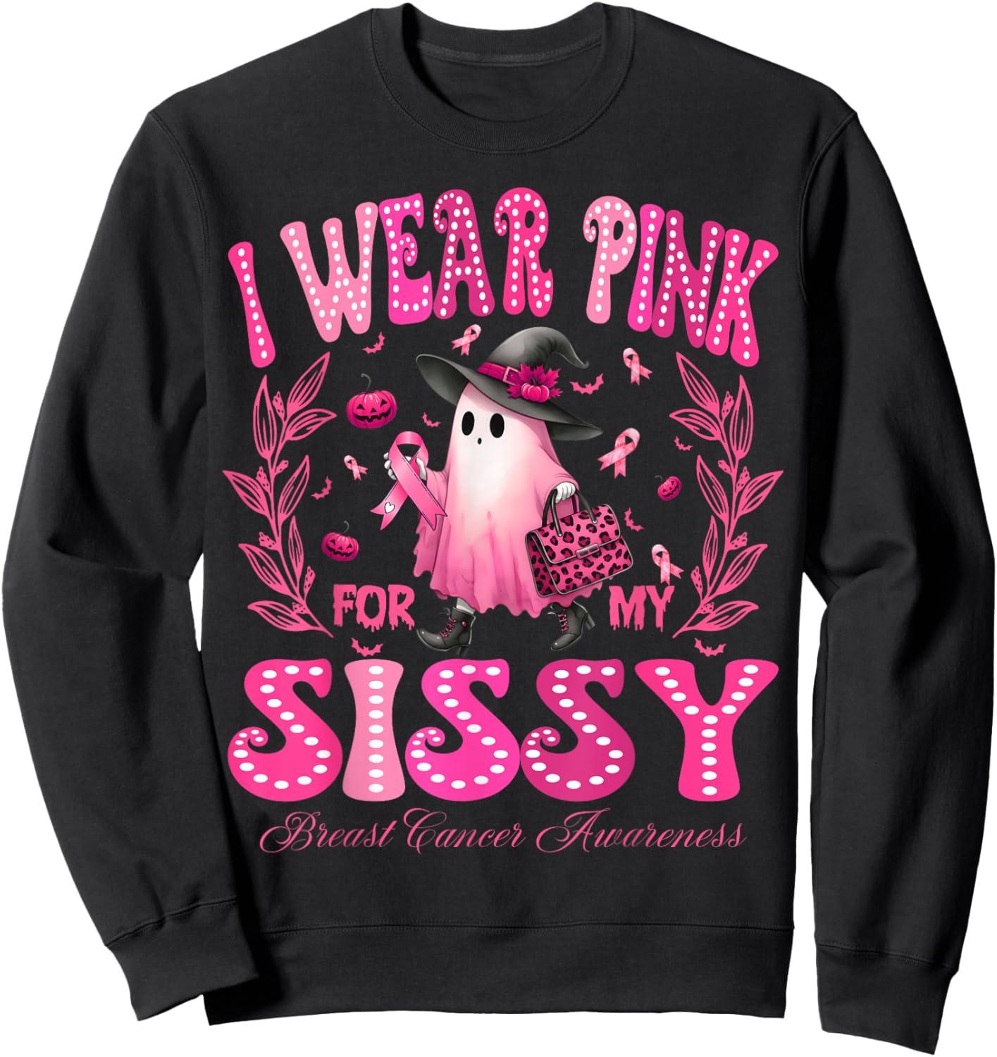 I Wear Pink For My Sissy Breast Cancer Boo Halloween Sweatshirt - Sweatshirt | Black