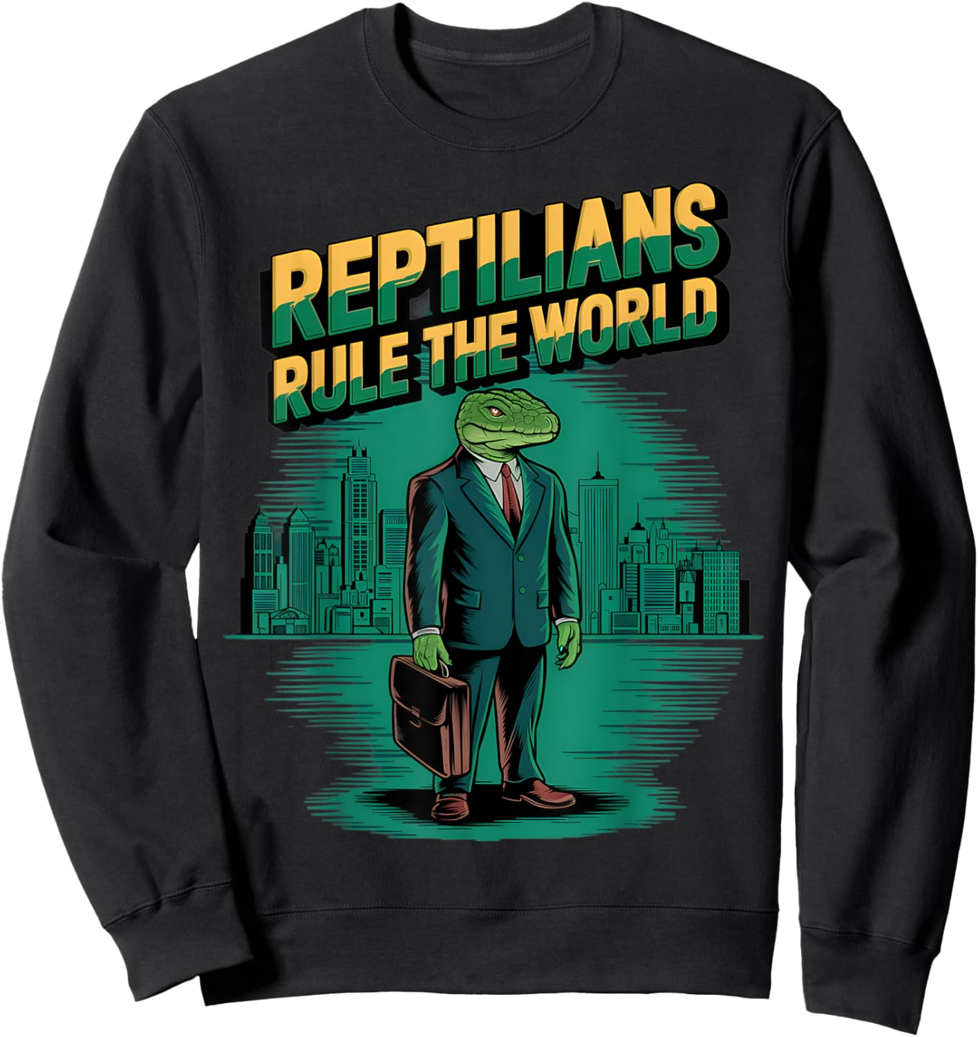 Reptilians Rule The World Conspiracy Theorists Men Women Sweatshirt - Sweatshirt | Black