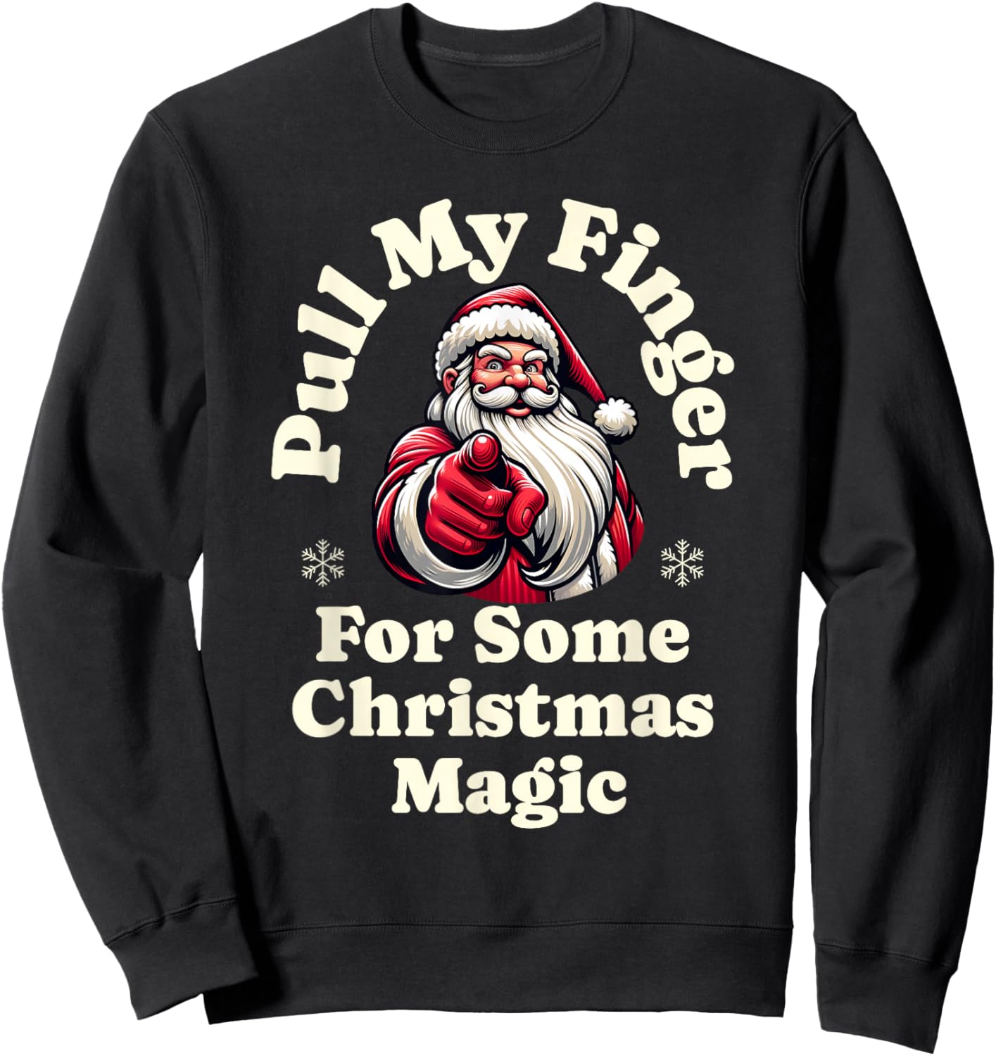 Santa, Pull My Finger, Christmas Holiday Fart Joke Sweatshirt - Sweatshirt | Black