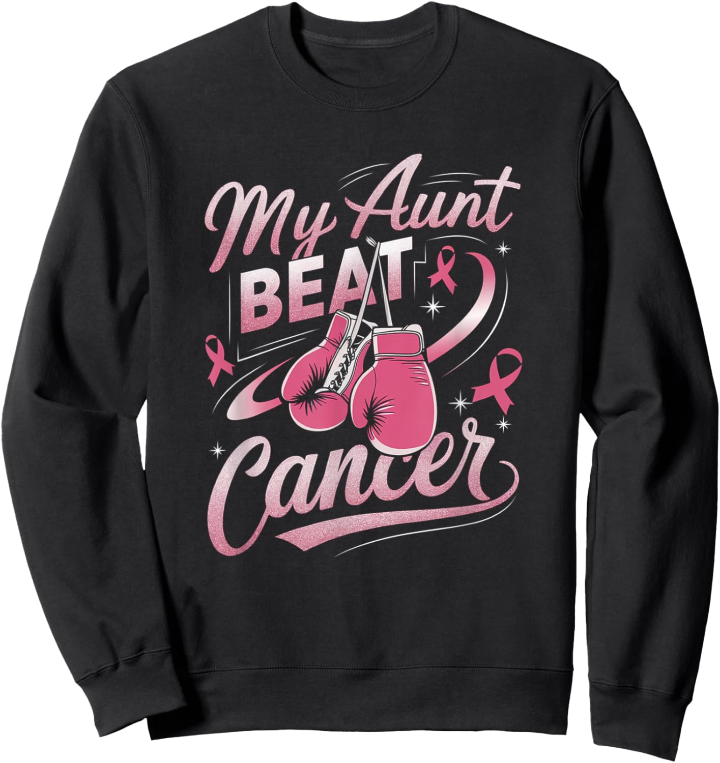 My Aunt Beat Cancer Support Breast Cancer Awareness Sweatshirt - Sweatshirt | Black