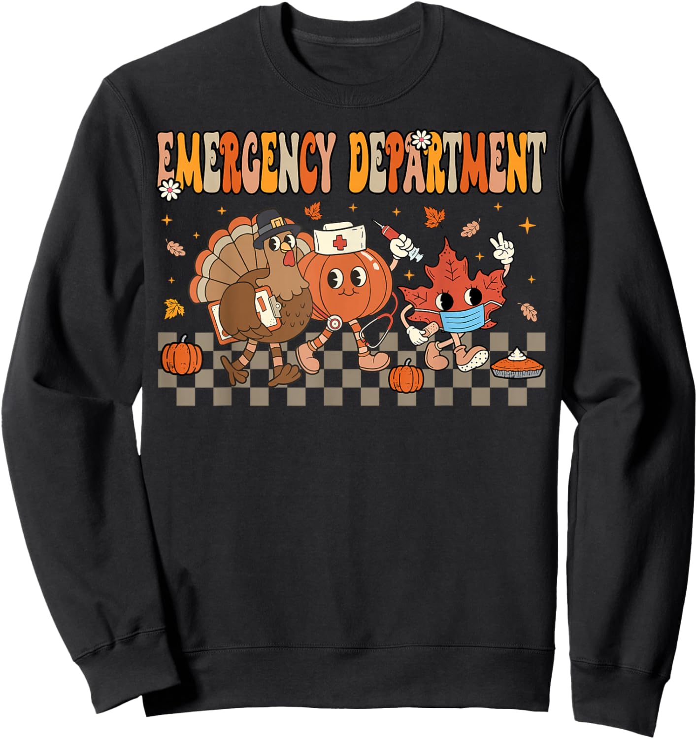 Emergency Department Crew ER Nurse Fall Thanksgiving Women Sweatshirt - Sweatshirt | Black