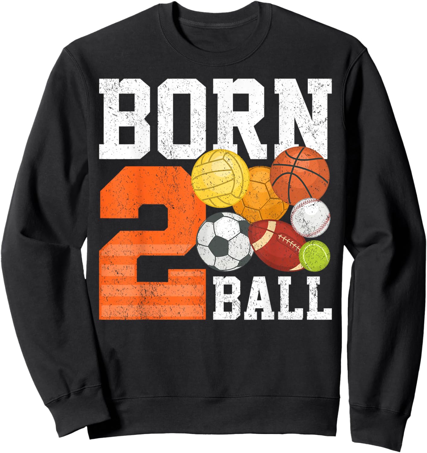 Born 2nd Ball Birthday Sport Ball Theme 2 Year Old Kids Sweatshirt - Sweatshirt | Black