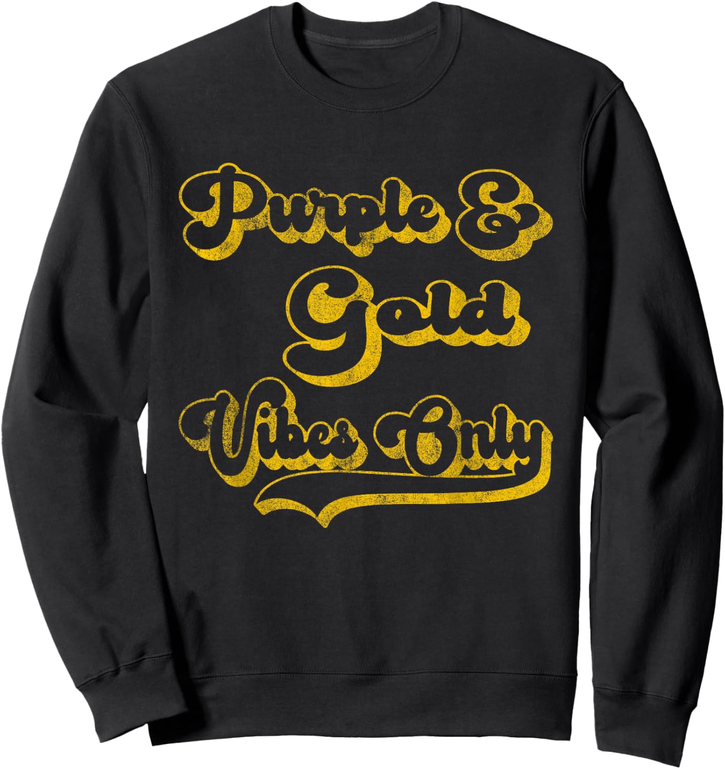 Purple Gold Vibes Only School Pride Team Colors Retro Sweatshirt - Sweatshirt | Black