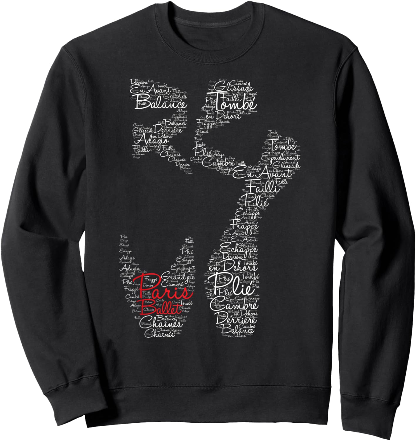 Paris Ballet Pointe Shoe Elegant Dance Design for Ballerinas Sweatshirt - Sweatshirt | Black