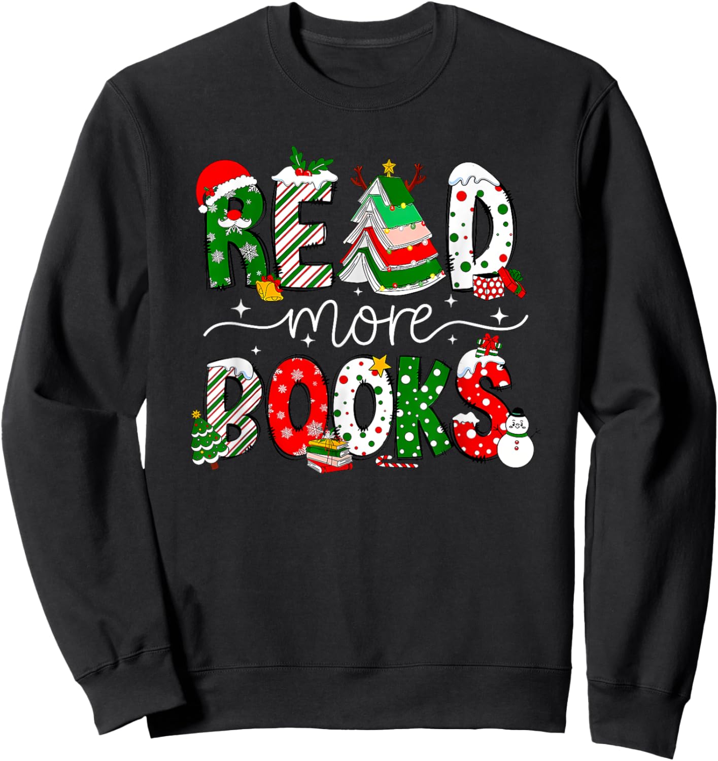Read More Books Christmas Reading Book Sweatshirt - Sweatshirt | Black
