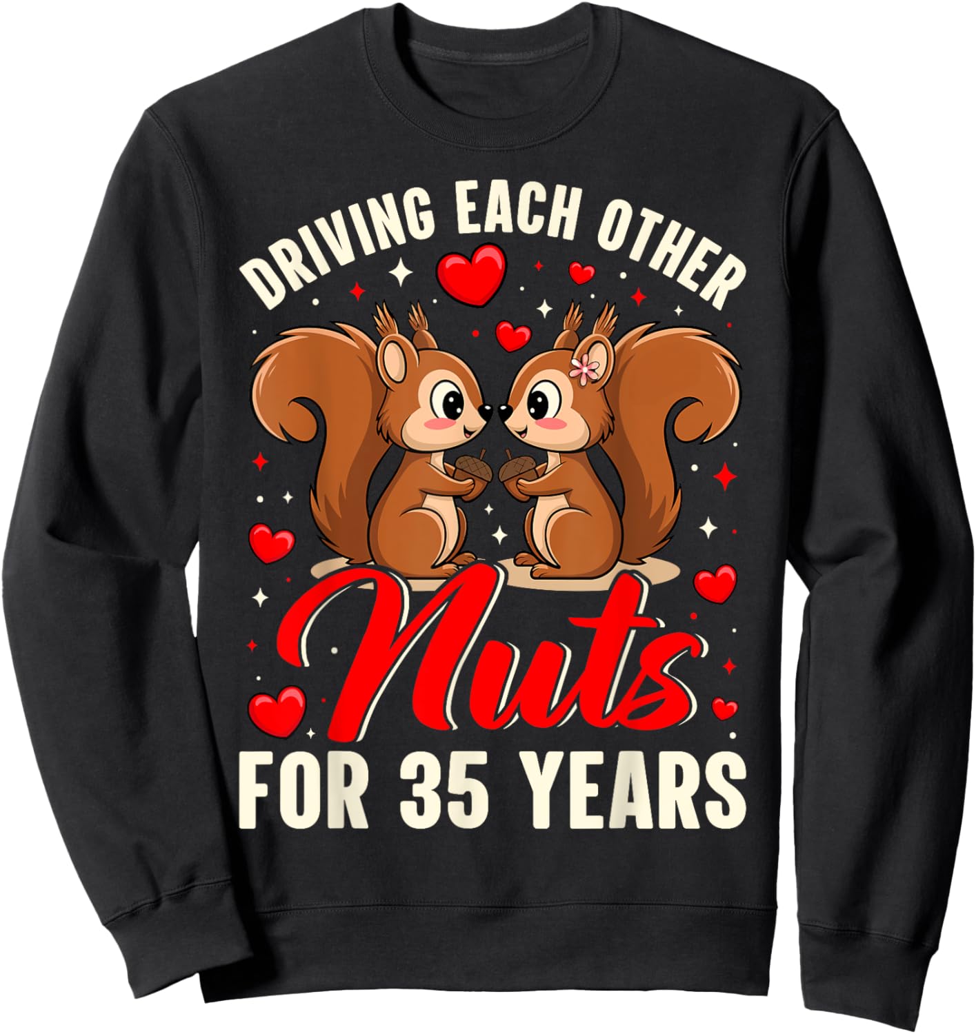 Couples Married 35 Year Funny 35th Wedding Anniversary Sweatshirt - Sweatshirt | Black
