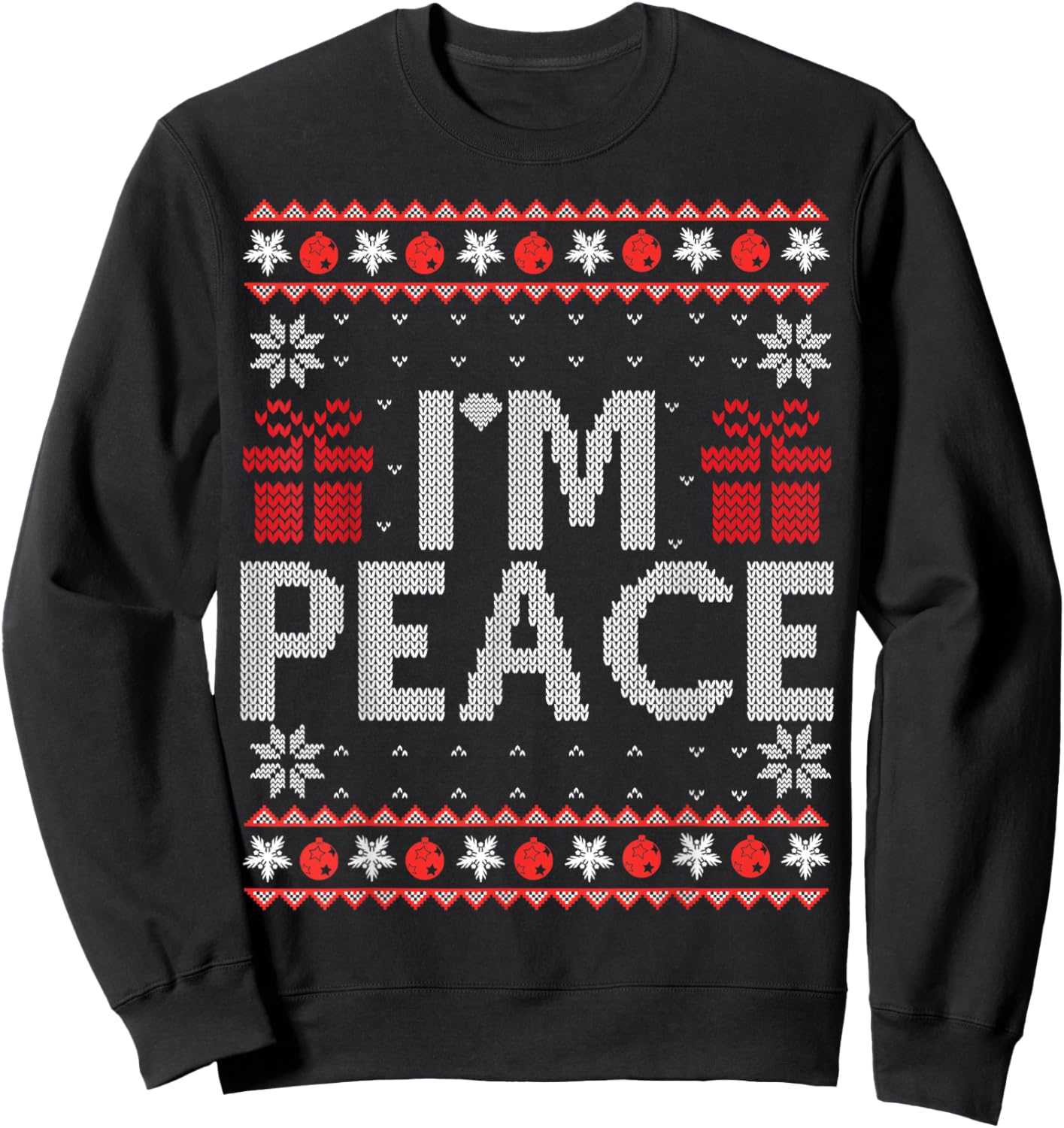 I Come In Peace I'm Peace Matching Ugly Christmas Sweater Sweatshirt - Sweatshirt | Black