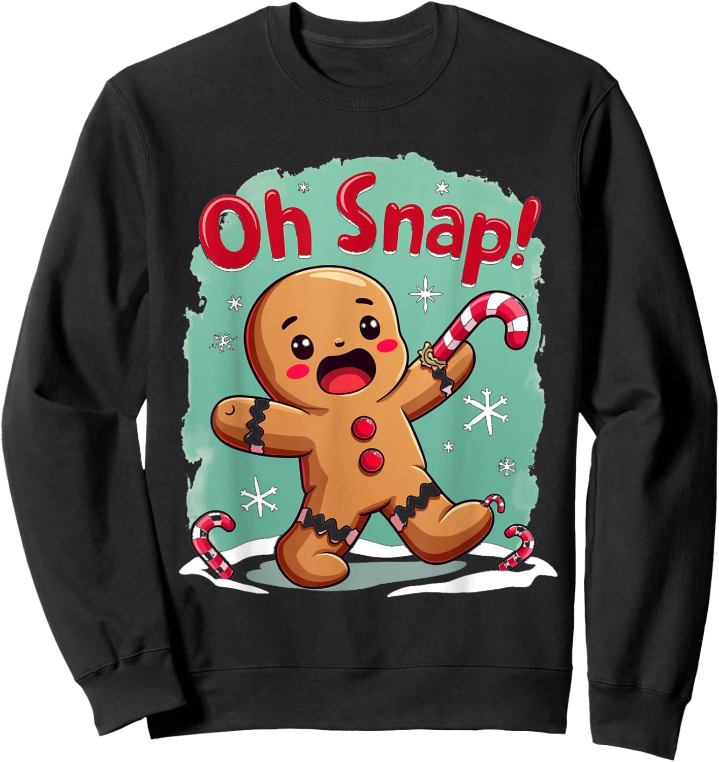 Oh Snap! Holiday Gingerbread Humor Sweatshirt - Sweatshirt | Black