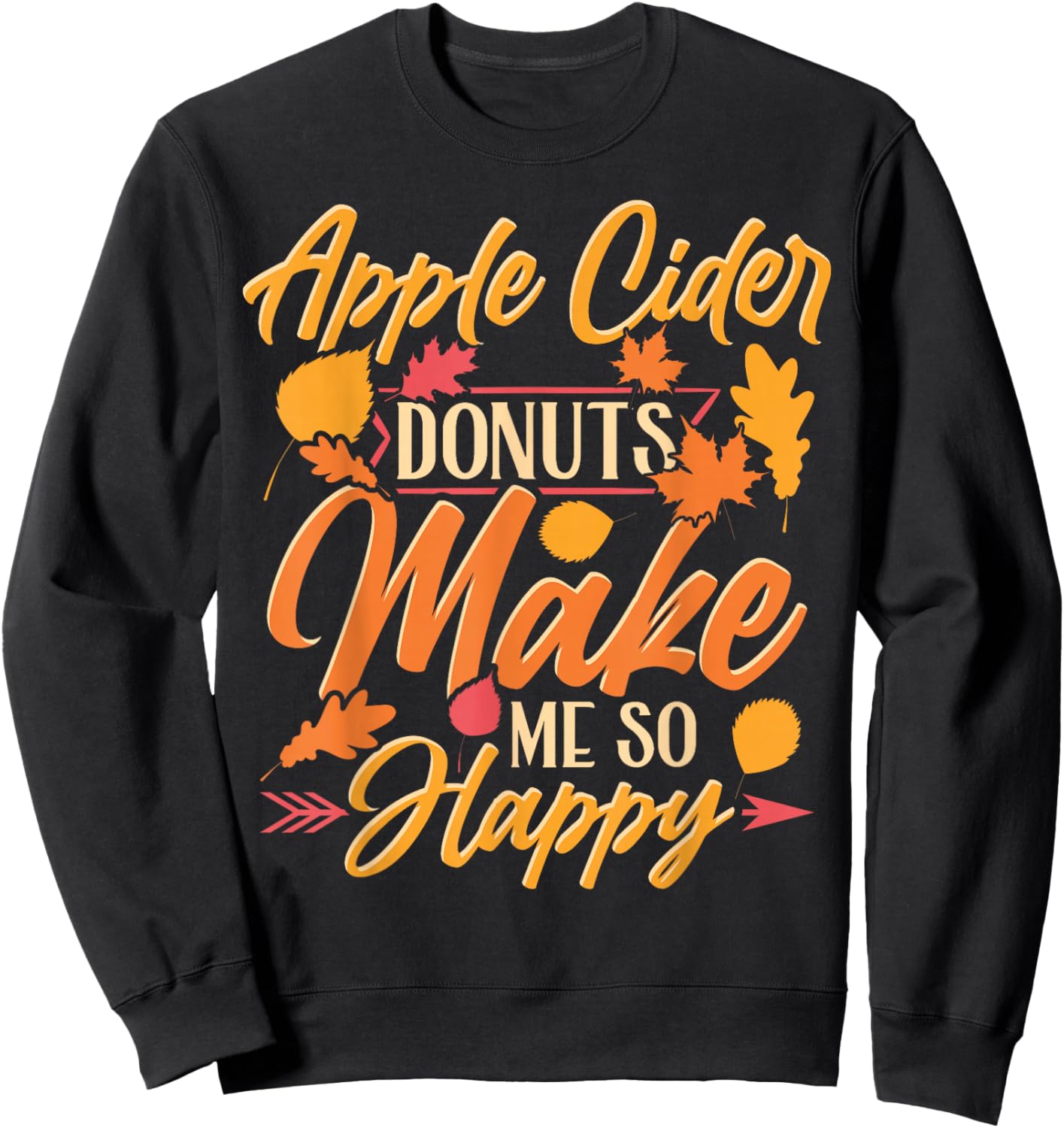Delicious Apple Cider Donuts Autumn Time Sweatshirt - Sweatshirt | Black