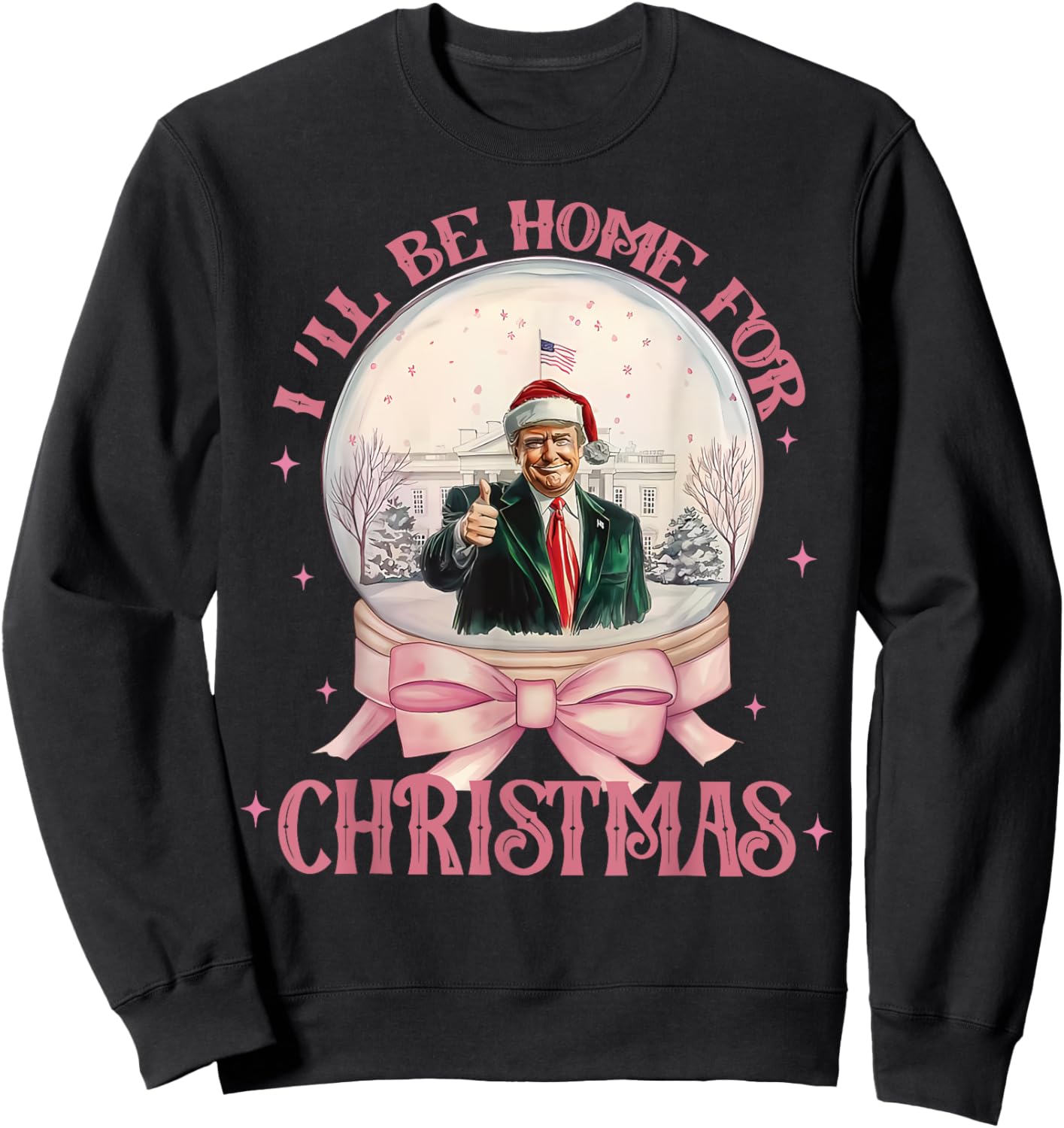 Funny Trump 2024 I'll Be Home Christmas Santa Xmas Pajamas Sweatshirt - Sweatshirt | Black