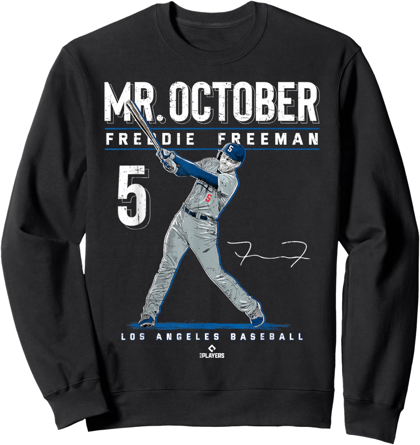 Mr. October Freddie Freeman Los Angeles Baseball MLBPA Sweatshirt - Sweatshirt | Black