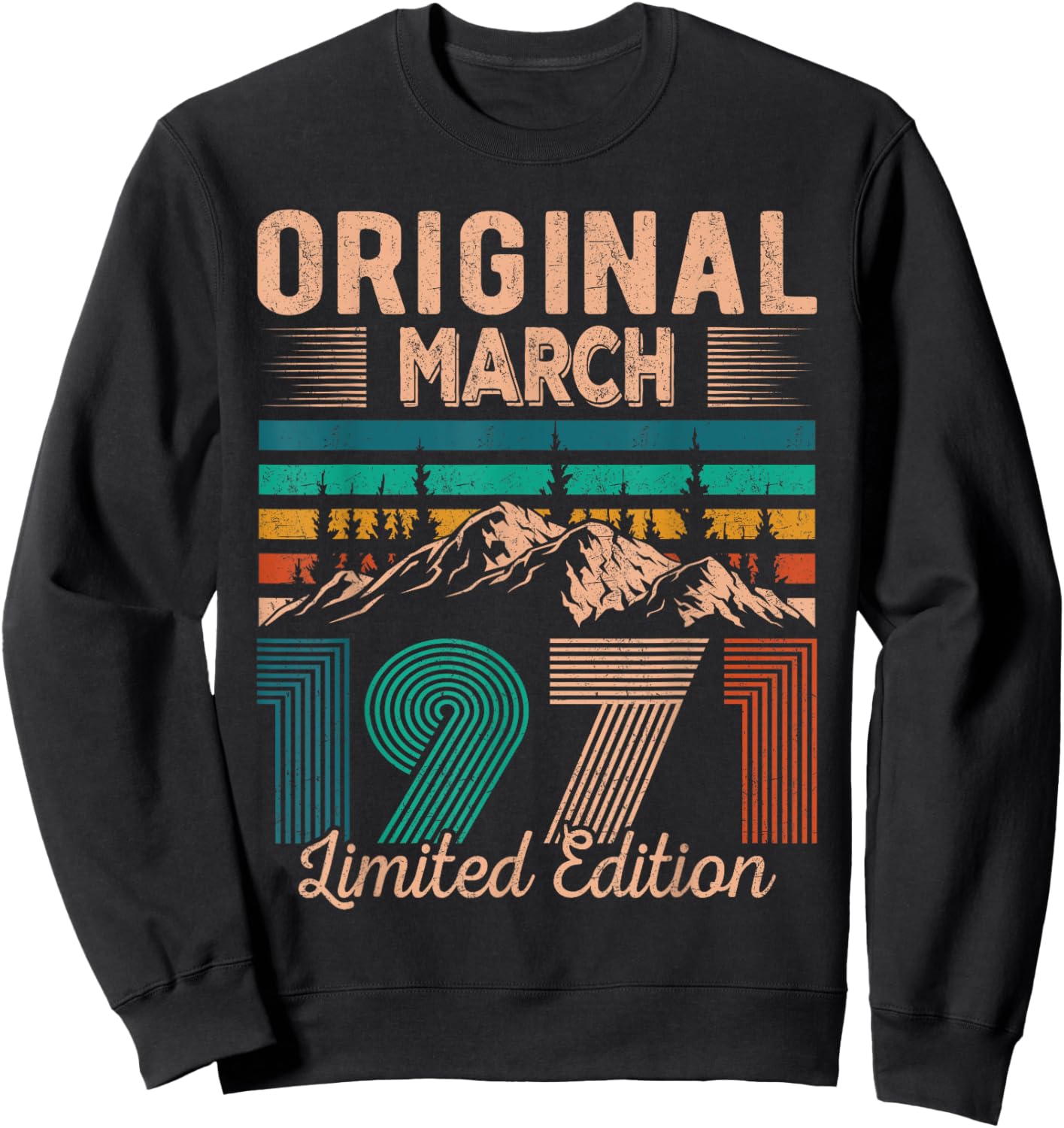 Original March 1971 Born in March 1971 Birthday Sweatshirt - Sweatshirt | Black