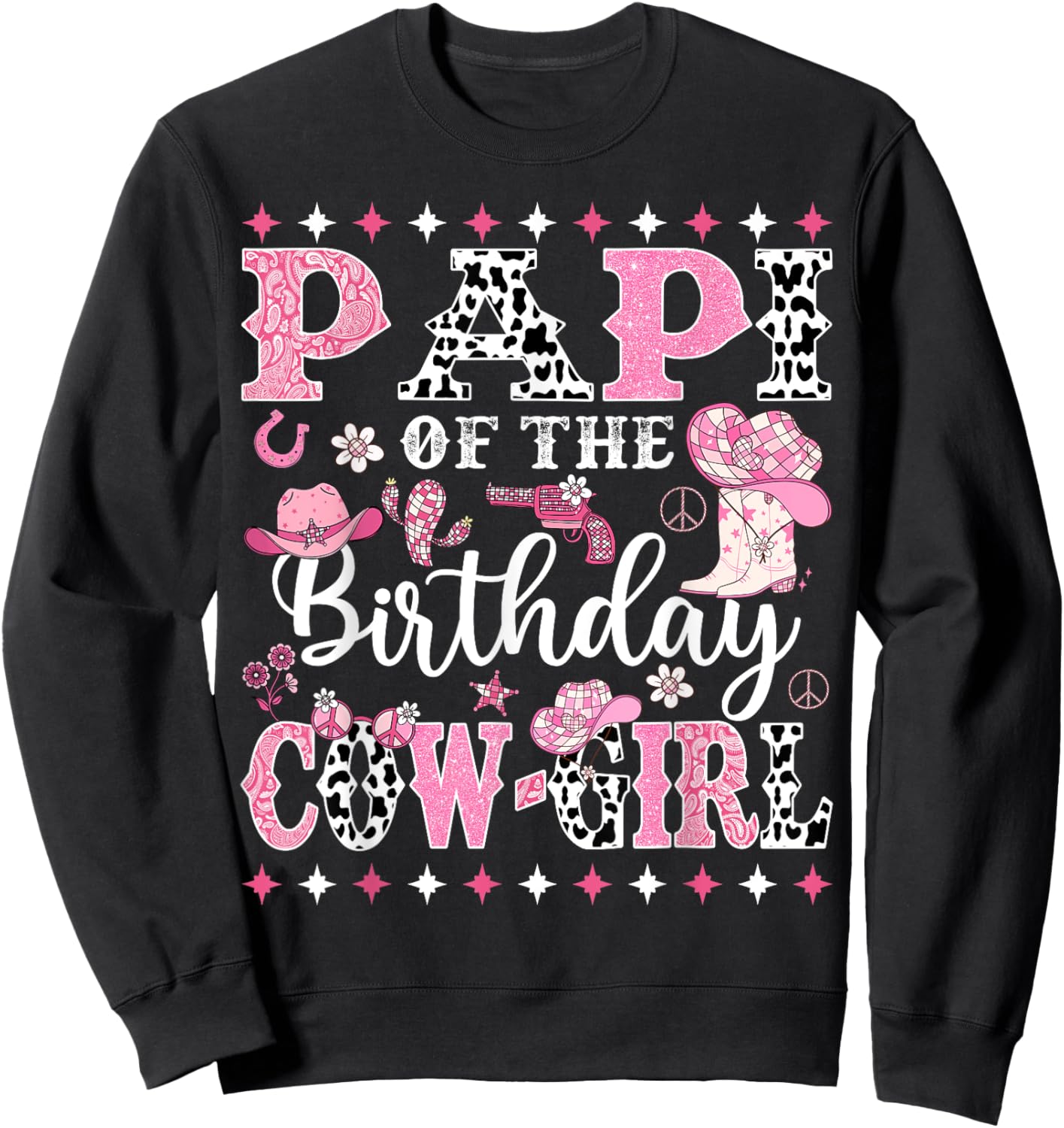 Papi Of The Birthday CowGirl Rodeo CowGirl Birthday Sweatshirt - Sweatshirt | Black