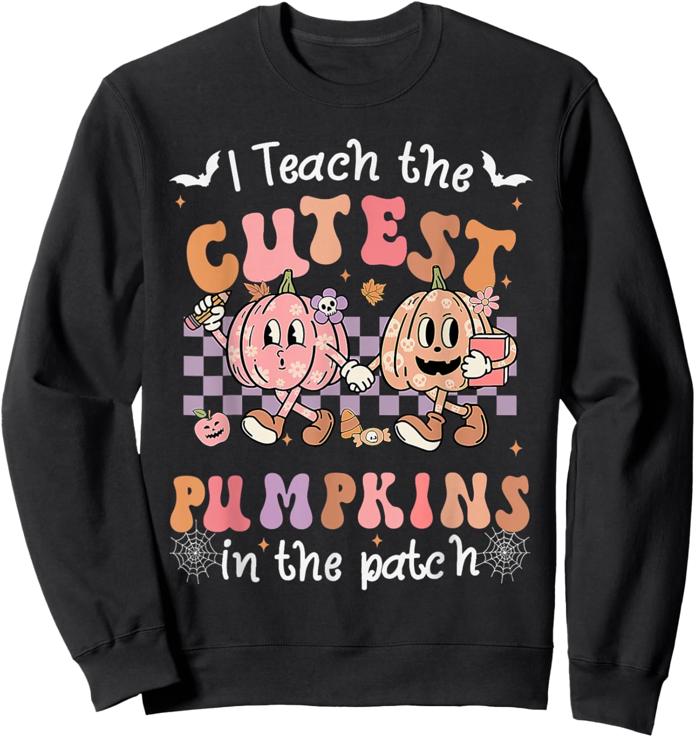 I Teach The Cutest Pumpkins In The Patch Retro Teacher Fall Sweatshirt - Sweatshirt | Black