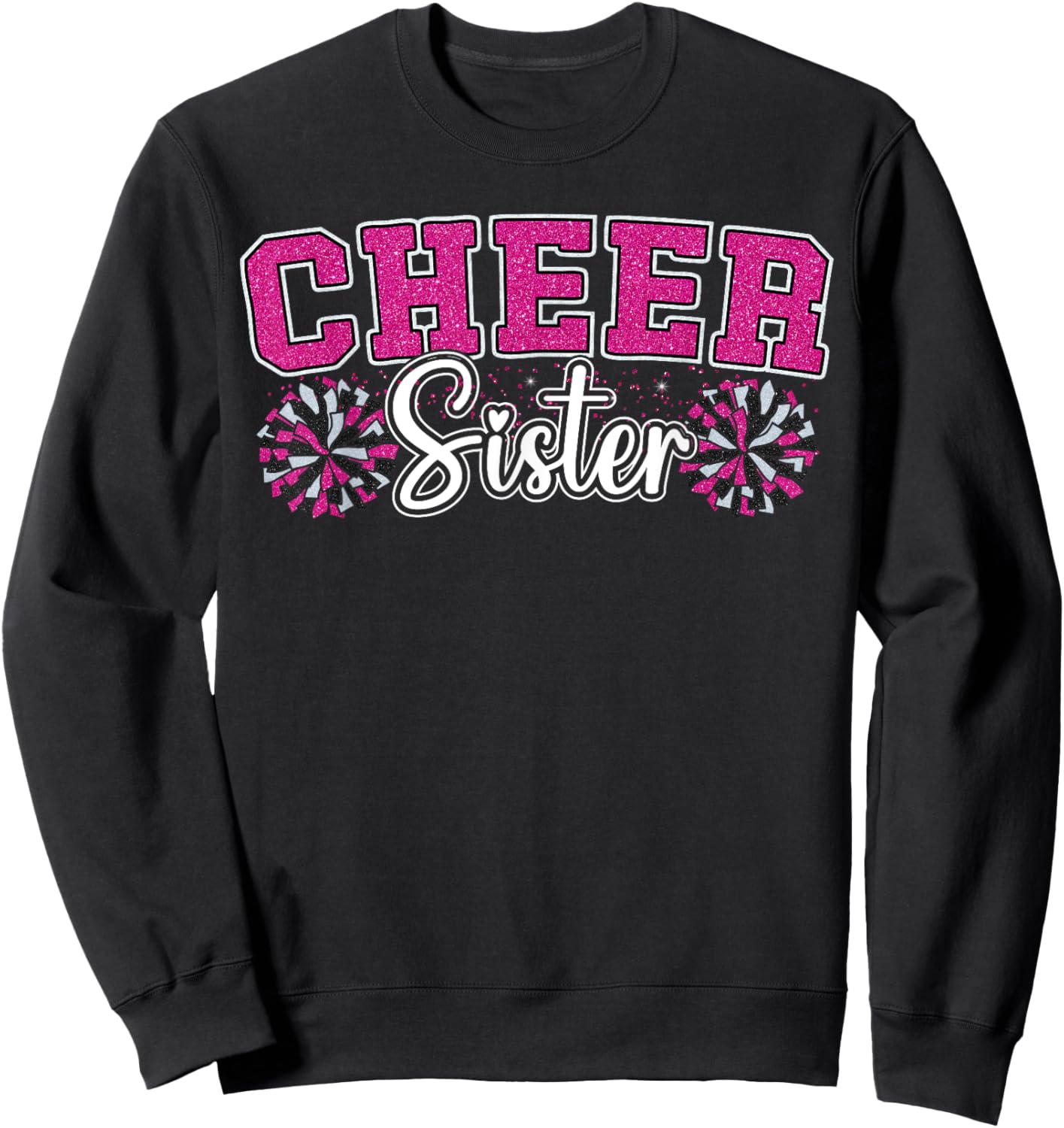 Cheer Sister My Favorite Cheerleader Calls Me Sisters Pink Sweatshirt - Sweatshirt | Black