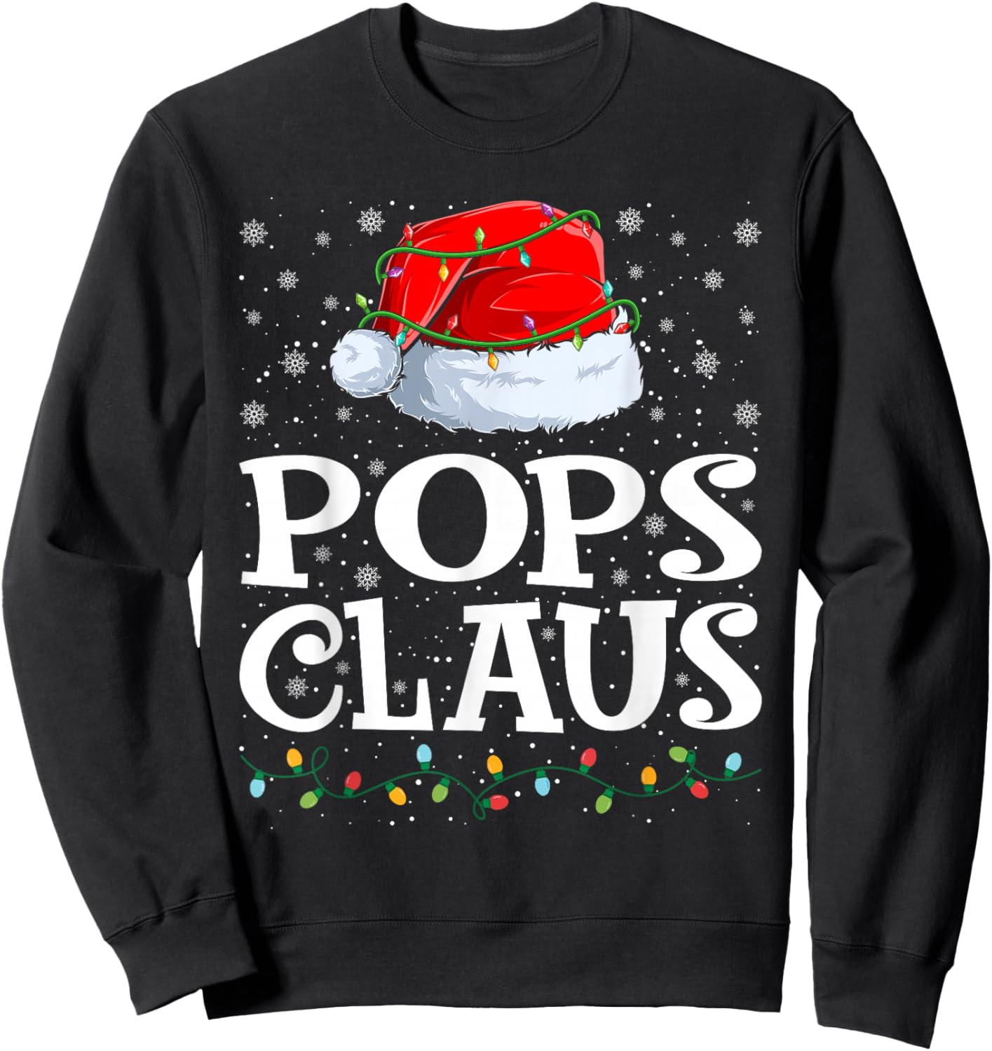 Pops Claus Christmas Lights Santa Hat Family Matching Sweatshirt - Sweatshirt | Black