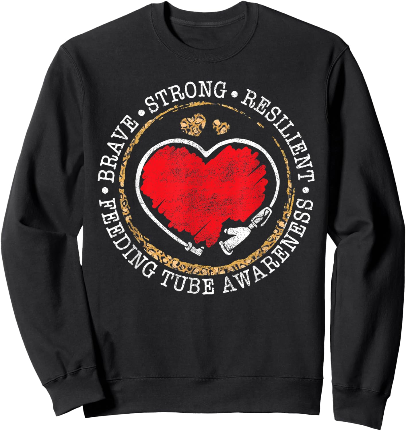 Feeding Tube Awareness Brave Strong Resilient Heart Feeding Sweatshirt - Sweatshirt | Black