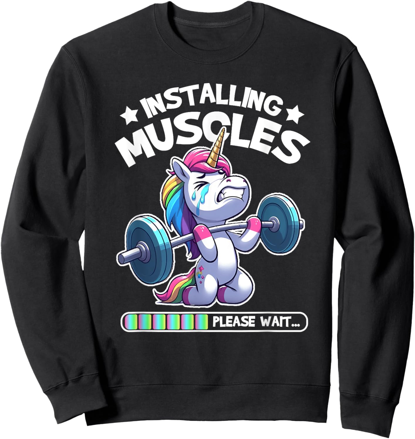 Installing Muscles Please Wait Bodybuilding Unicorn Gym Workout Weight Training Sweatshirt - Sweatshirt | Black